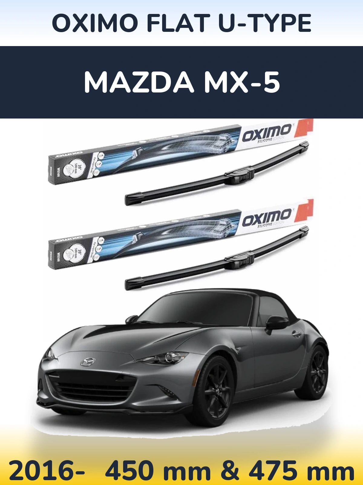 Sada předních stěračů Oximo Flat U-type 450 a 475 mm pro Mazda MX-5 2016-2026