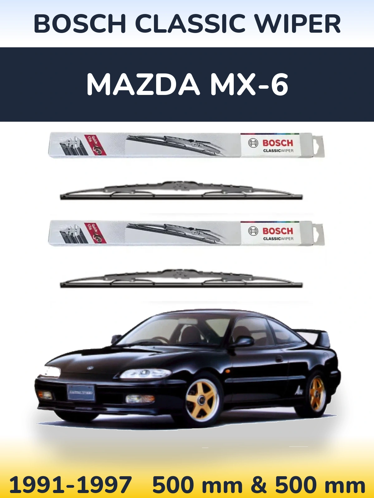 Sada předních stěračů BOSCH Classic Wiper 500 a 500 mm pro Mazda MX-6 1991-1997