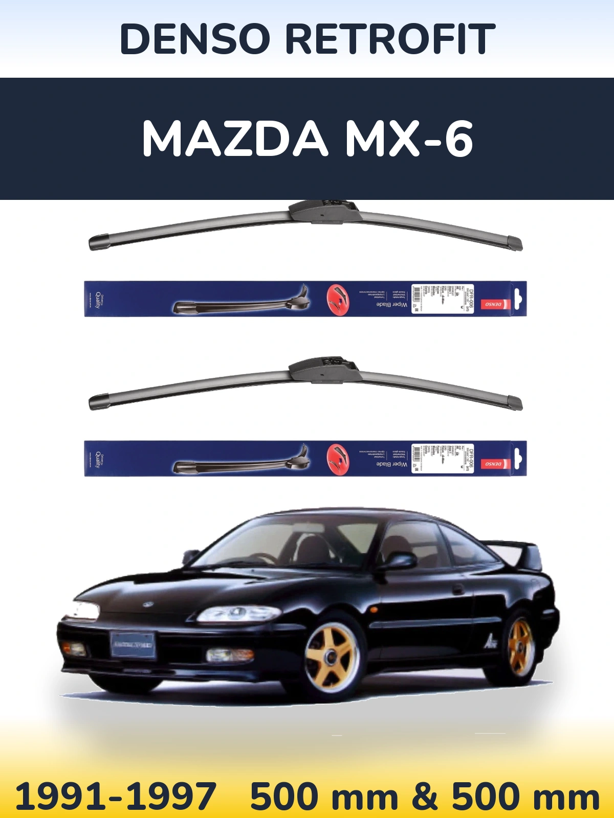 Комплект передніх щіток Denso Retrofit 500 & 500 мм для Mazda MX-6 1991-1997