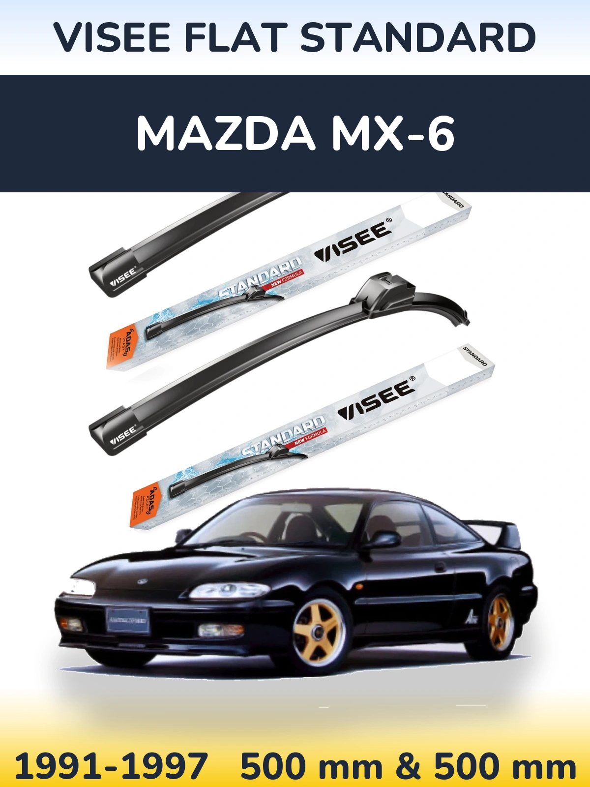Sada předních stěračů VISEE FLAT STANDARD 500 a 500 mm pro Mazda MX-6 1991-1997