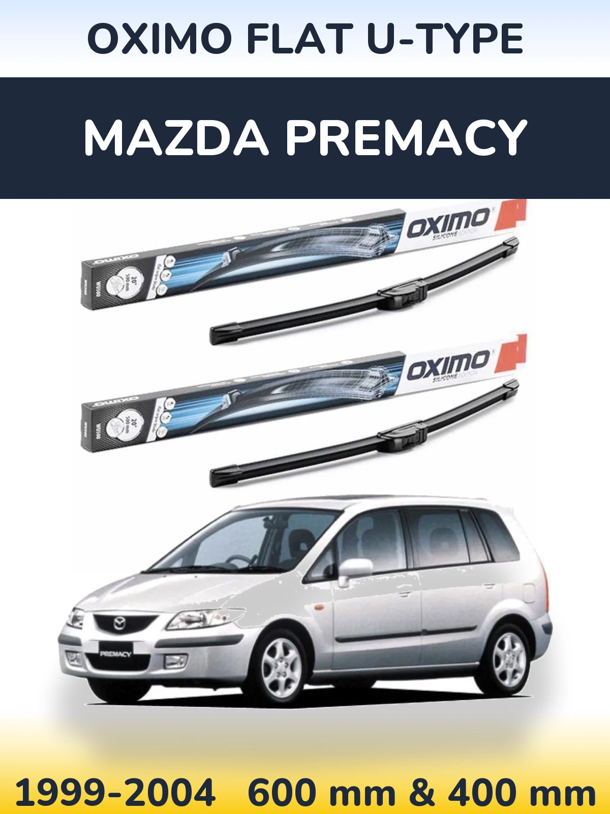 Sada předních stěračů Oximo Flat U-type 600 a 400 mm pro Mazda Premacy 1999-2004