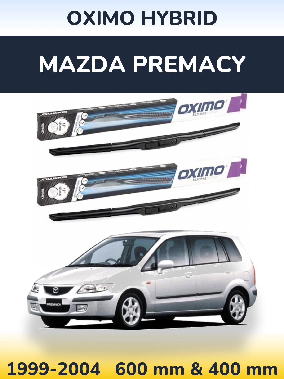 Sada předních stěračů Oximo Hybrid 600 a 400 mm pro Mazda Premacy 1999-2004