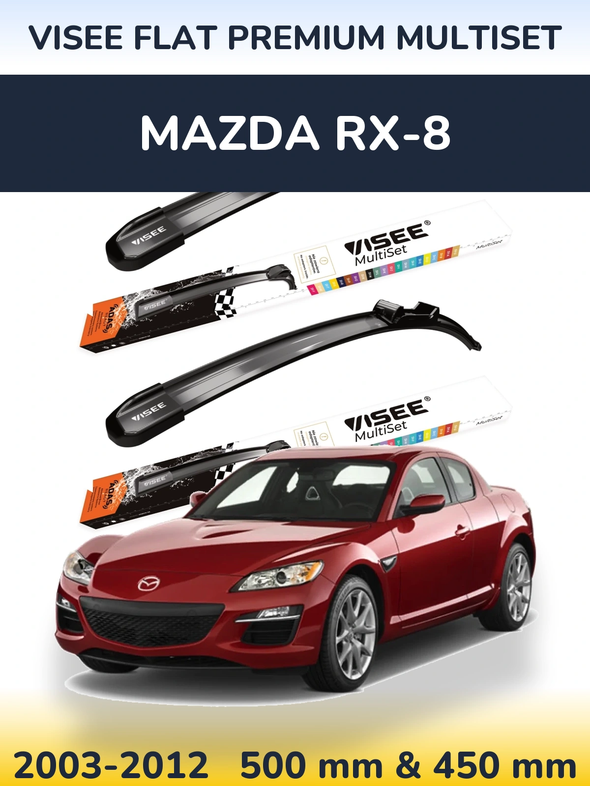 Sada předních stěračů VISEE FLAT PREMIUM MultiSet 500 a 450 mm pro Mazda RX-8 2003-2012