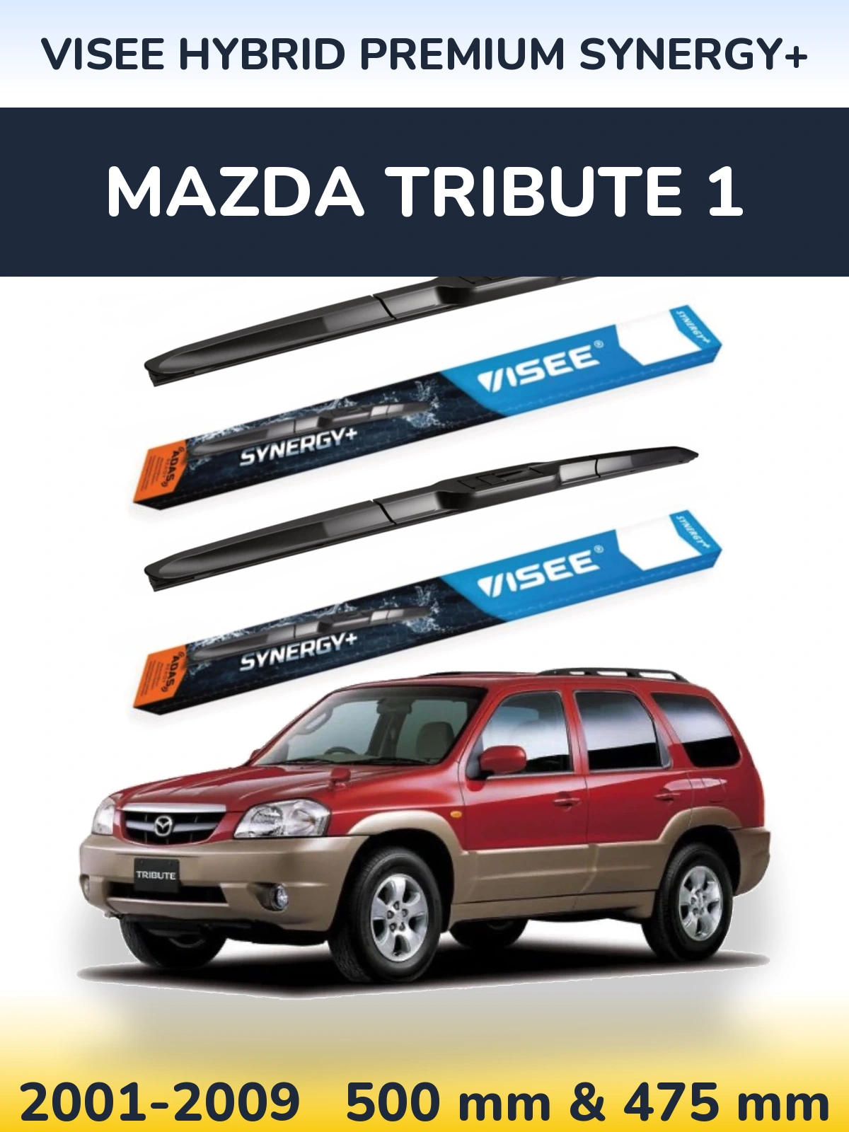 Комплект передніх щіток VISEE HYBRID PREMIUM SYNERGY+ 500 & 475 мм для Mazda Tribute 1 2001-2009