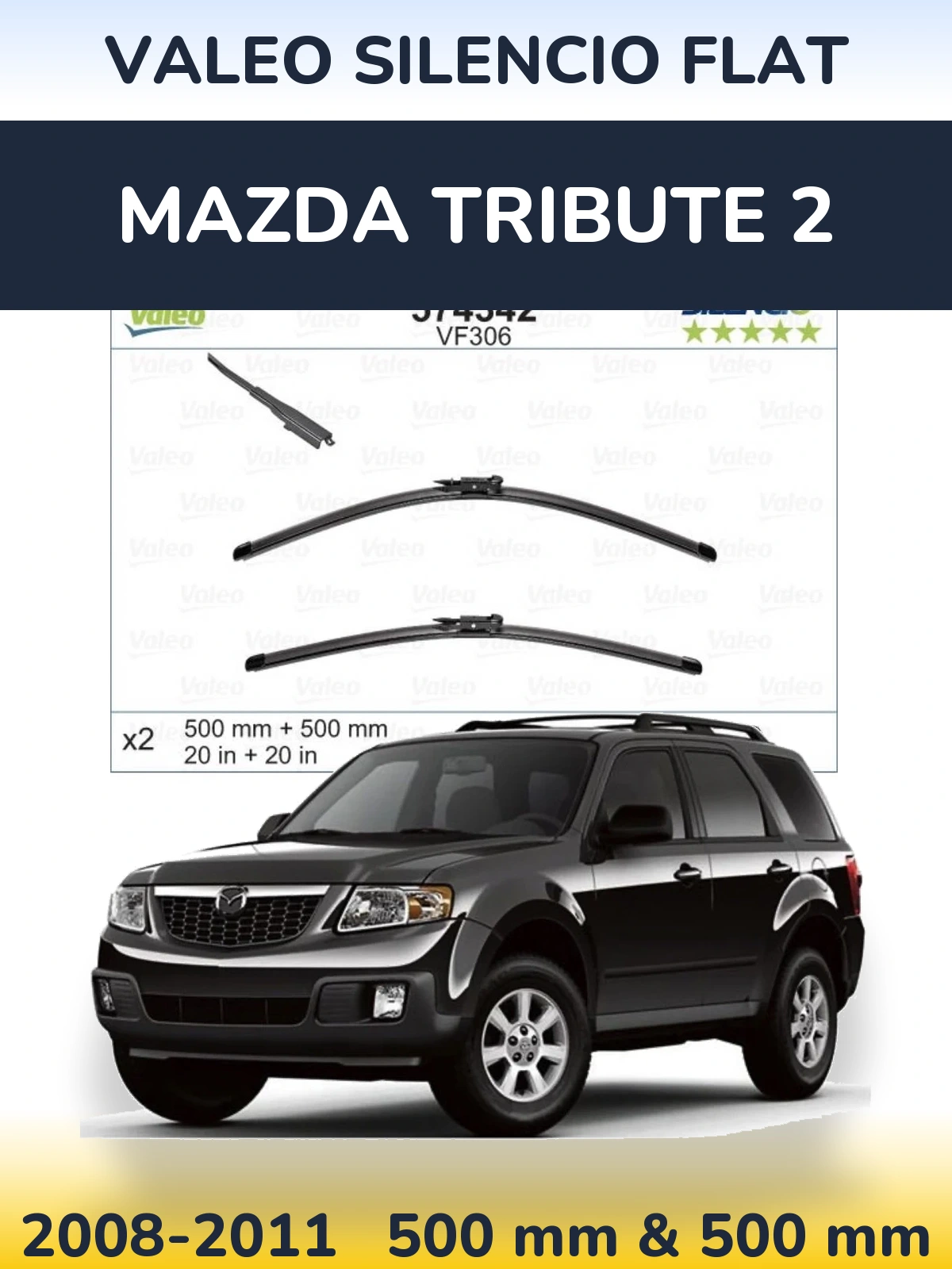 Sada předních stěračů Valeo Silencio Flat 500 a 500 mm pro Mazda Tribute 2 2008-2011