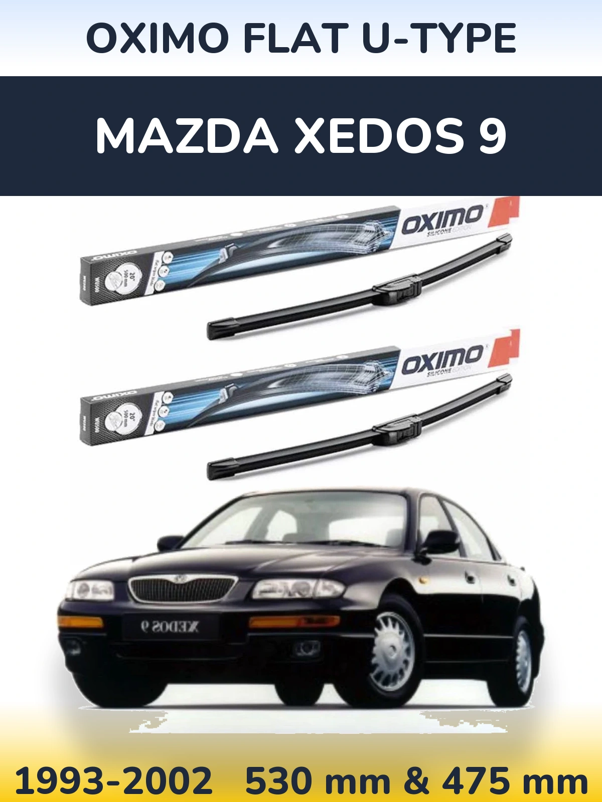 Sada předních stěračů Oximo Flat U-type 530 a 475 mm pro Mazda Xedos 9 1993-2002