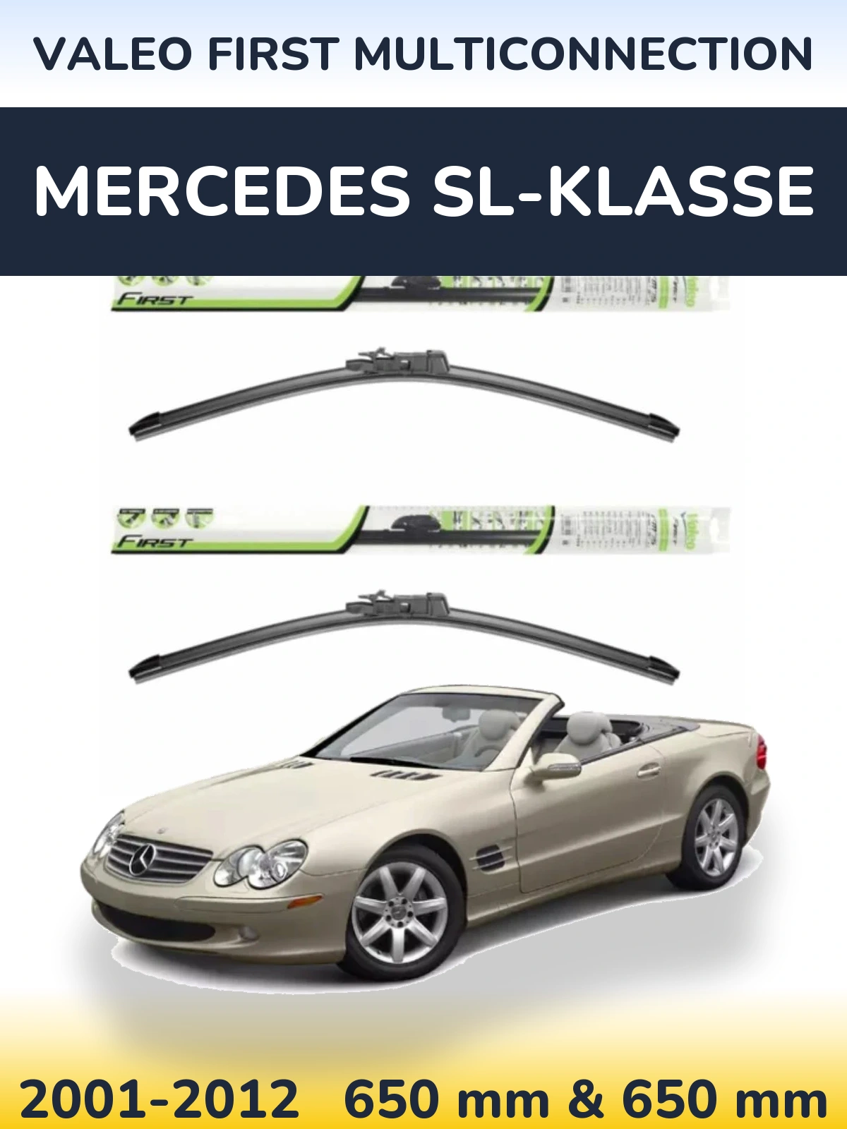 Комплект передніх щіток Valeo First MultiConnection 650 & 650 мм для Mercedes SL-Klasse 2001-2012