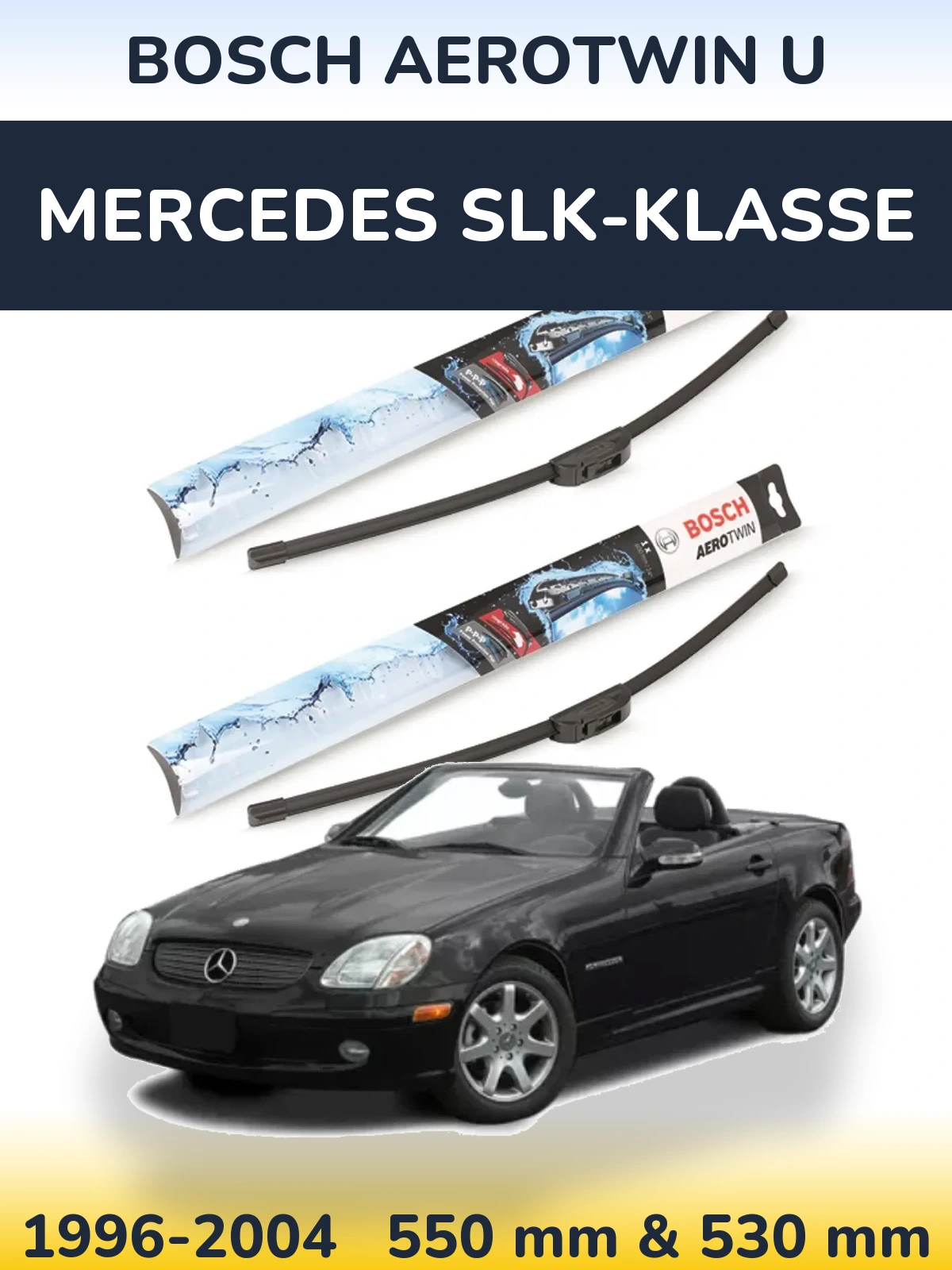 Sada předních stěračů BOSCH AeroTwin U 550 a 530 mm pro Mercedes SLK-Klasse 1996-2004