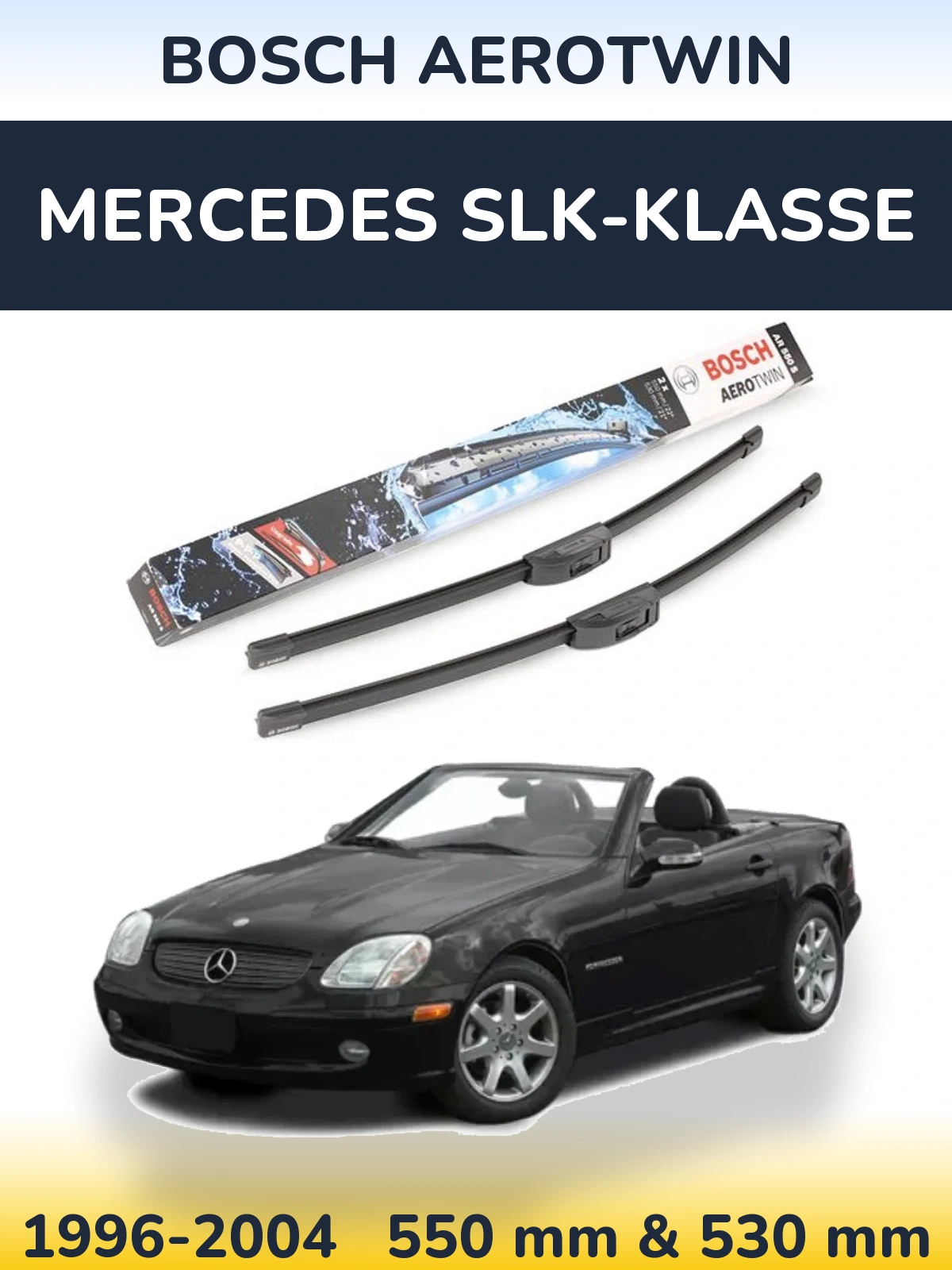 Sada předních stěračů BOSCH AeroTwin 550 a 530 mm pro Mercedes SLK-Klasse 1996-2004
