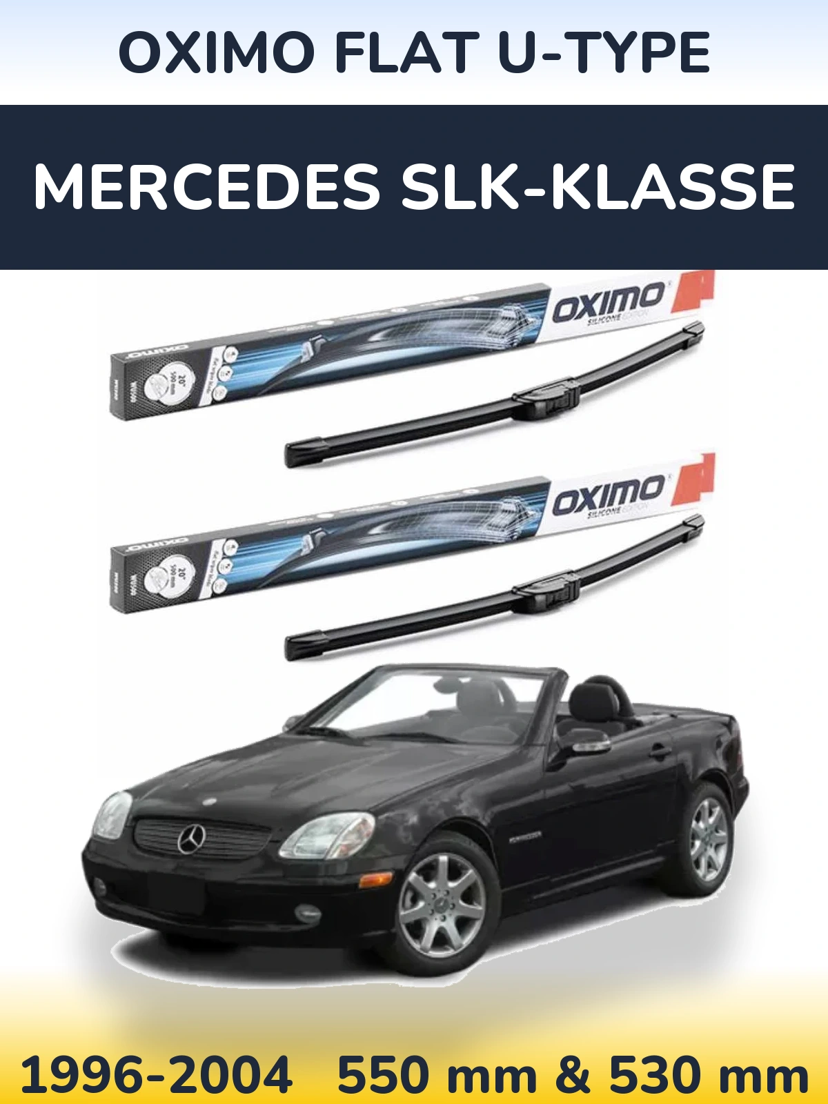 Sada předních stěračů Oximo Flat U-type 550 a 530 mm pro Mercedes SLK-Klasse 1996-2004