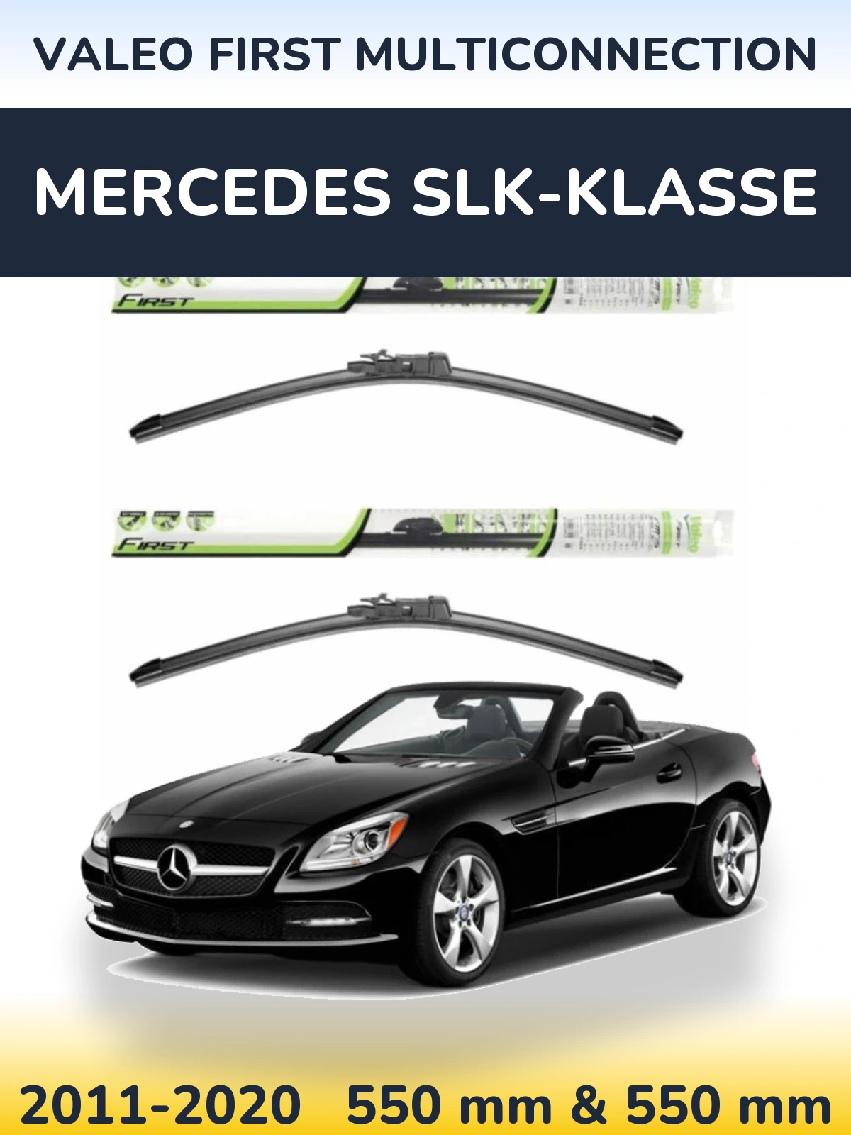 Комплект передніх щіток Valeo First MultiConnection 550 & 550 мм для Mercedes SLK-Klasse 2011-2020