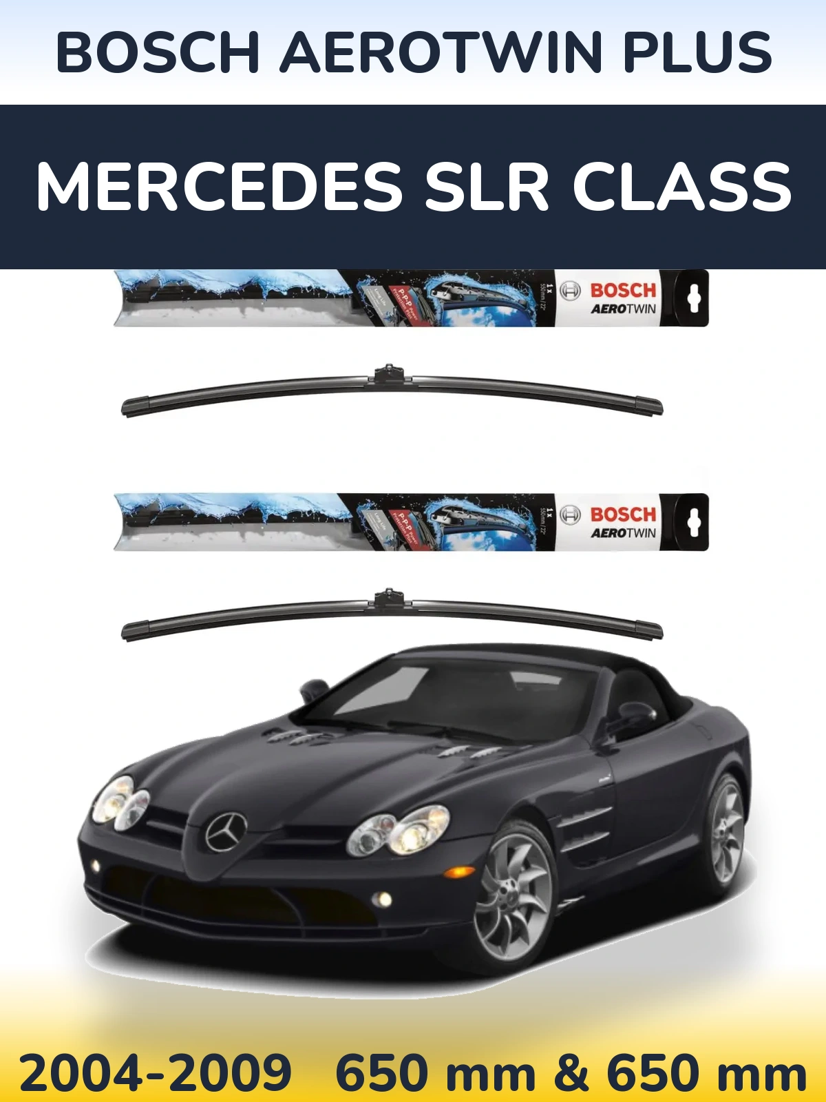 Sada předních stěračů BOSCH AeroTwin Plus 650 a 650 mm pro Mercedes SLR Class 2004-2009