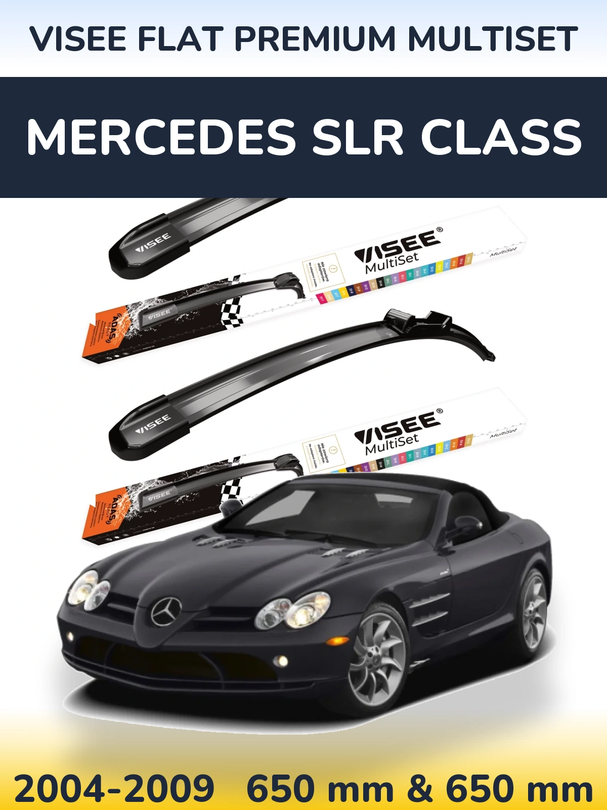 Sada předních stěračů VISEE FLAT PREMIUM MultiSet 650 a 650 mm pro Mercedes SLR Class 2004-2009