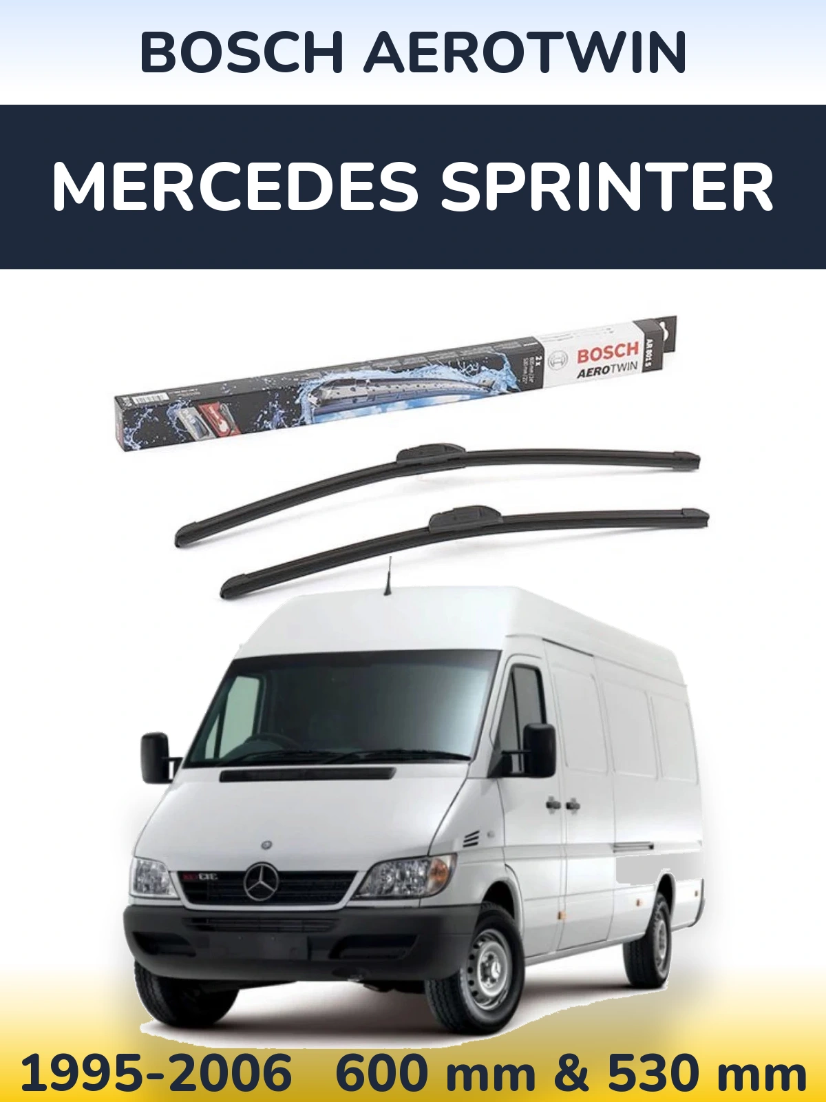 Sada předních stěračů BOSCH AeroTwin 600 a 530 mm pro Mercedes Sprinter 1995-2006