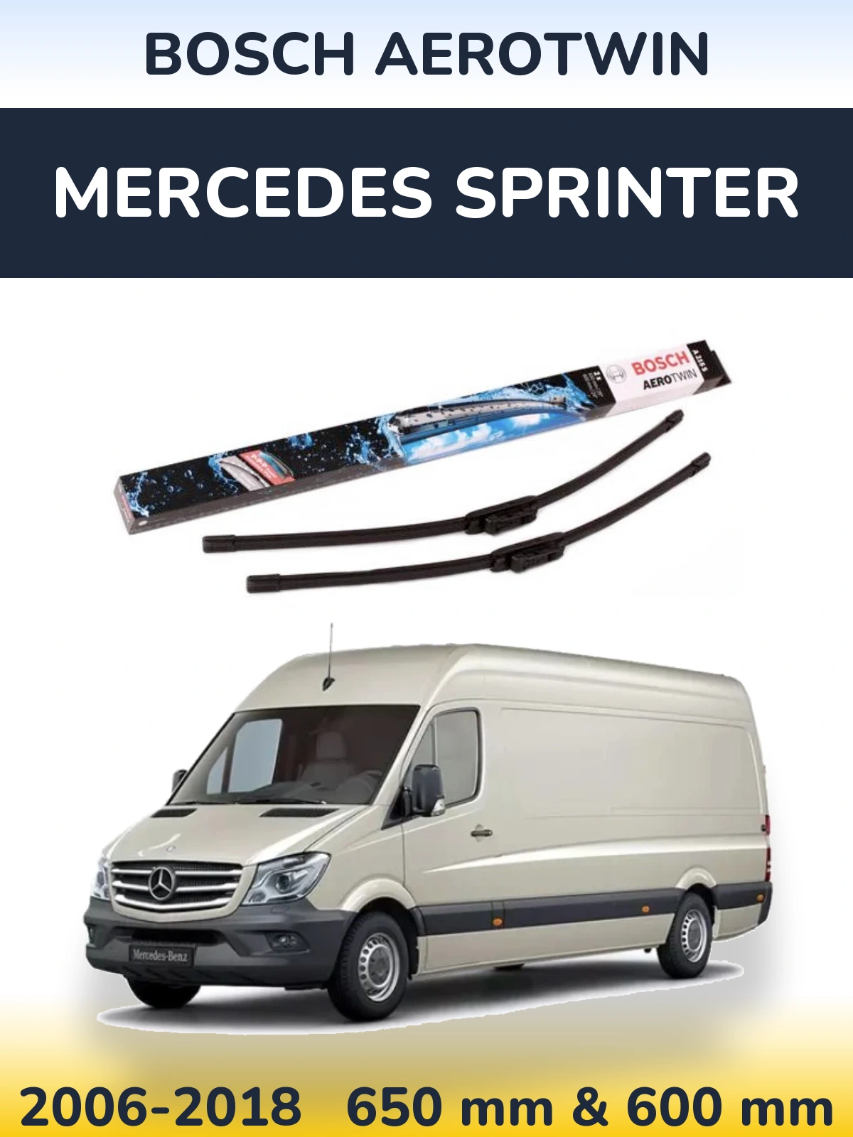 Sada předních stěračů BOSCH AeroTwin 650 a 600 mm pro Mercedes Sprinter 2006-2018