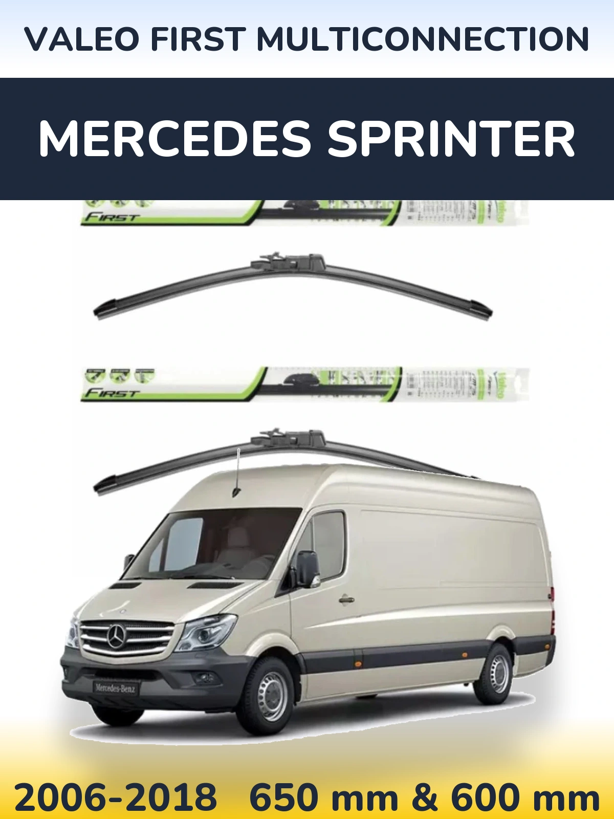 Sada předních stěračů Valeo First MultiConnection 650 a 600 mm pro Mercedes Sprinter 2006-2018