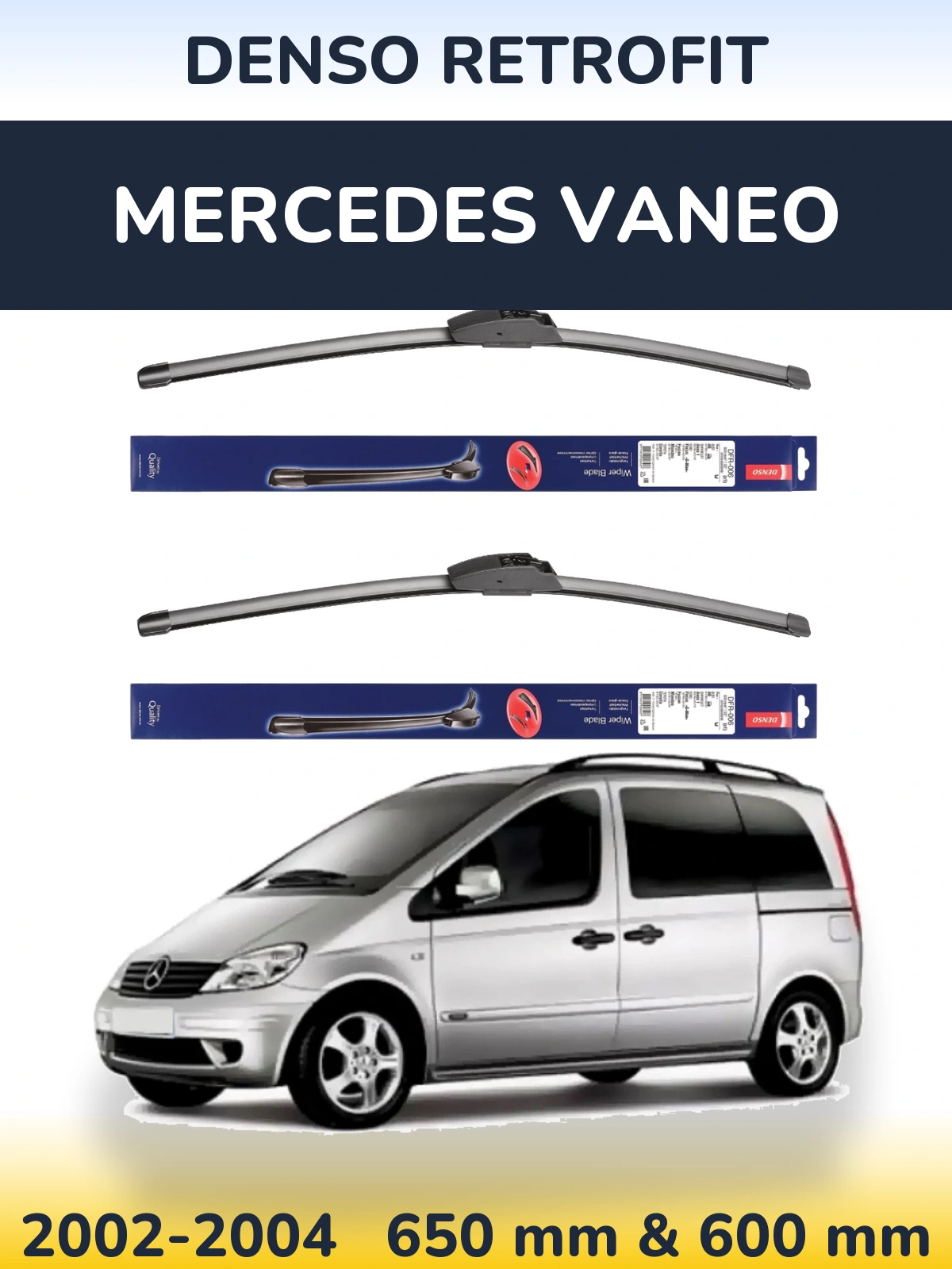 Sada předních stěračů Denso Retrofit 650 a 600 mm pro Mercedes Vaneo 2002-2004
