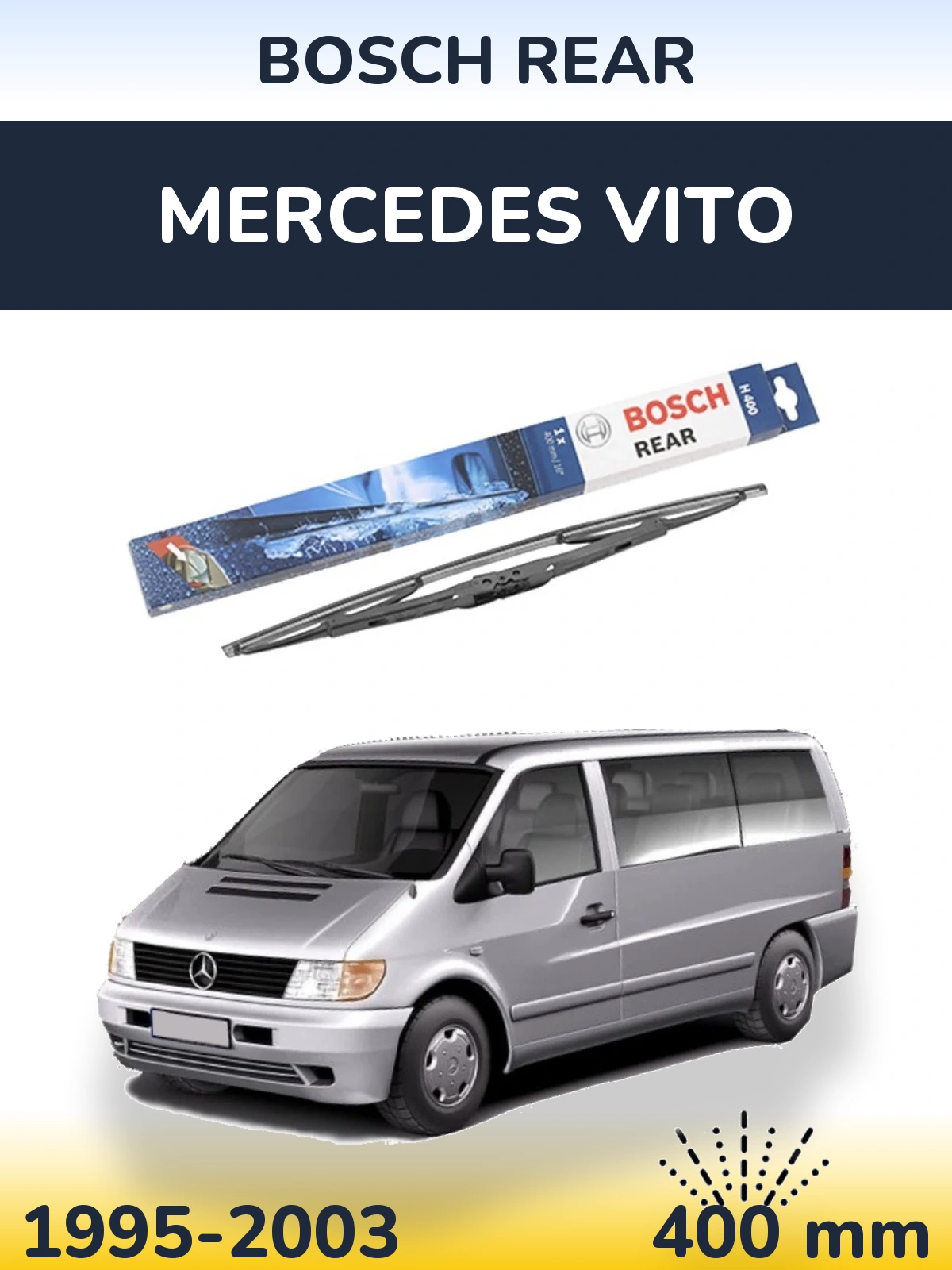 Zadní stěrač BOSCH Rear 400 mm pro Mercedes Vito 1995-2003