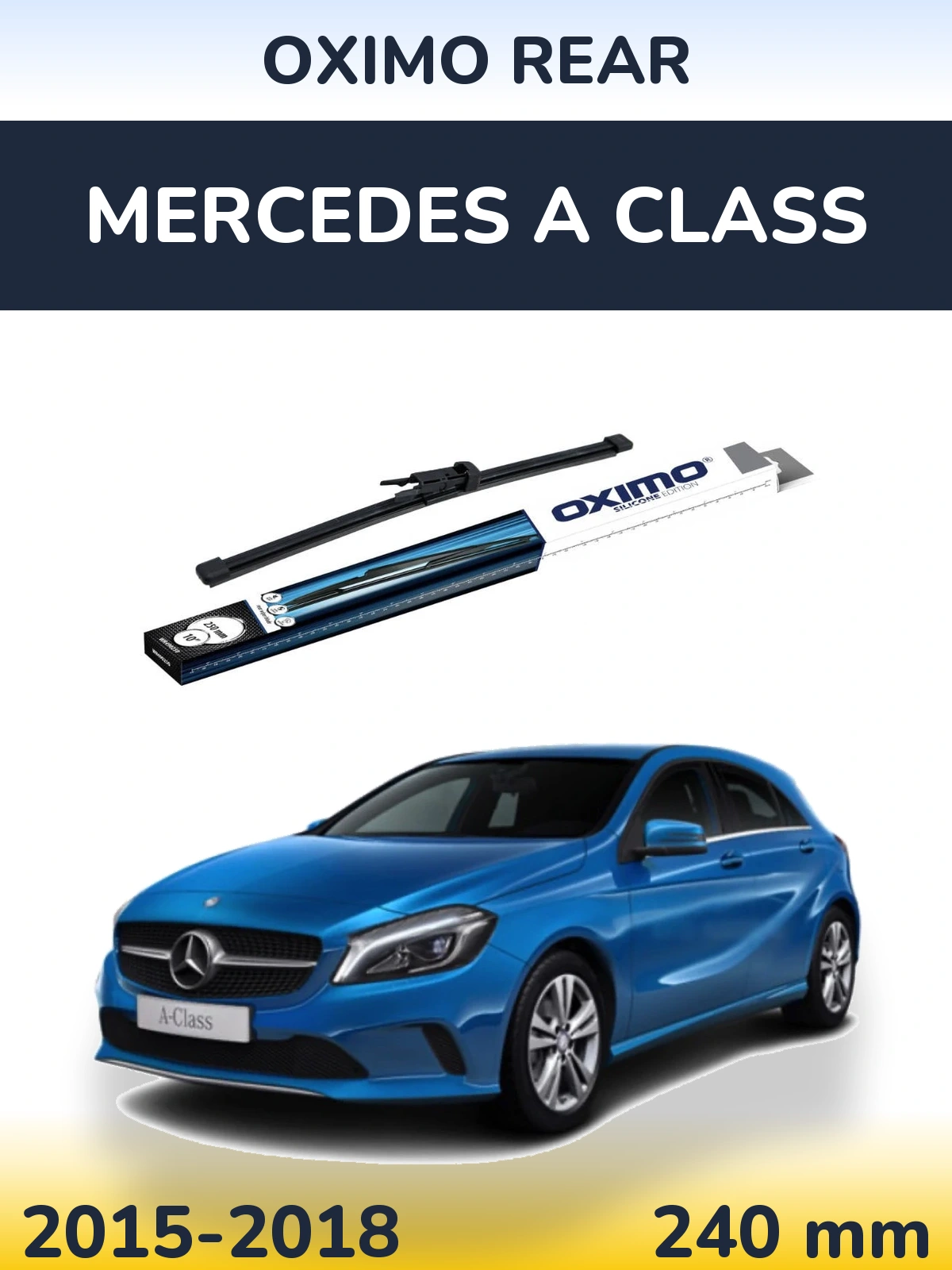 Zadní stěrač Oximo Rear 250 mm pro Mercedes A Class 2015-2018