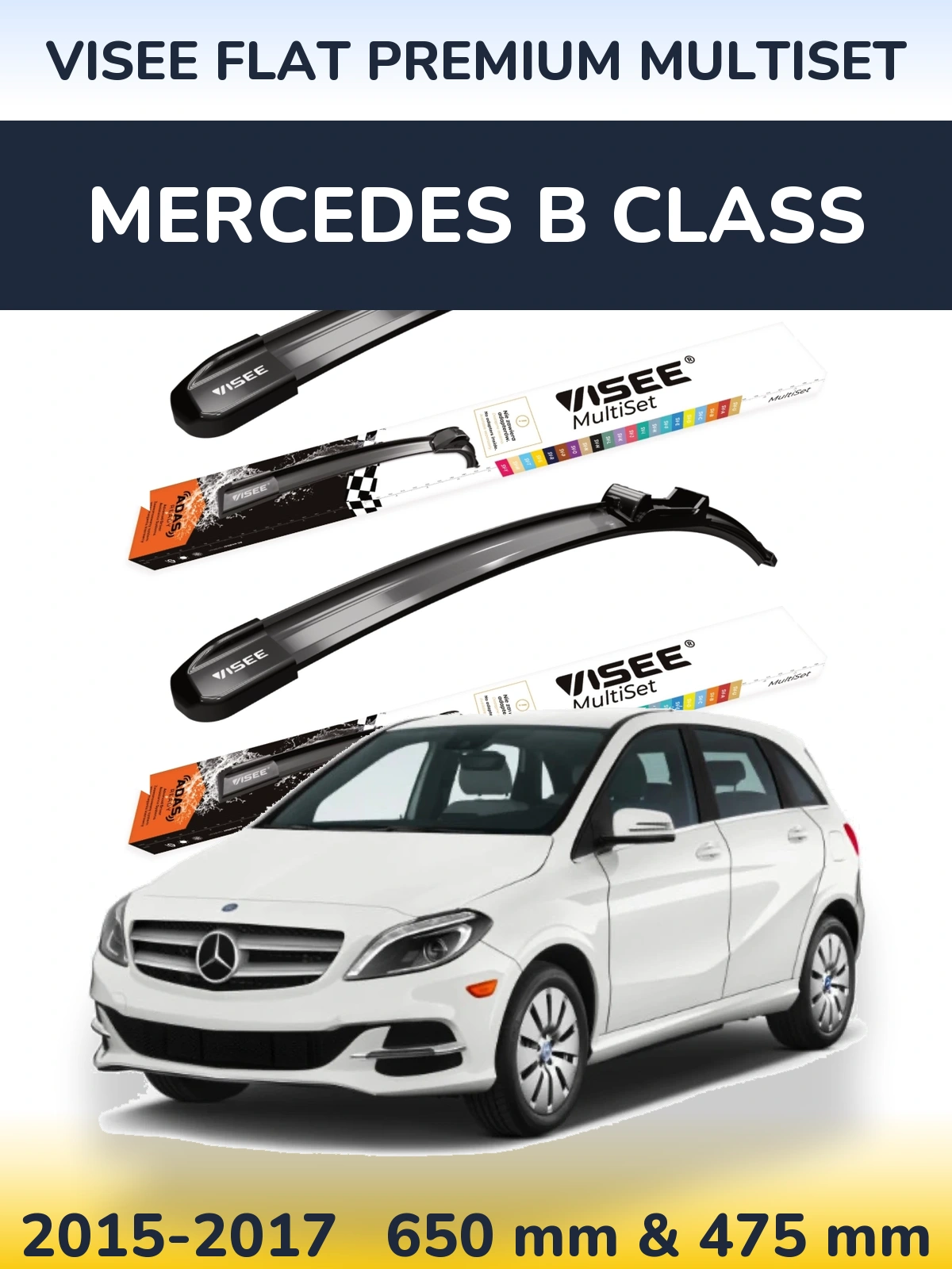 Sada předních stěračů VISEE FLAT PREMIUM MultiSet 650 a 475 mm pro Mercedes B Class 2015-2017