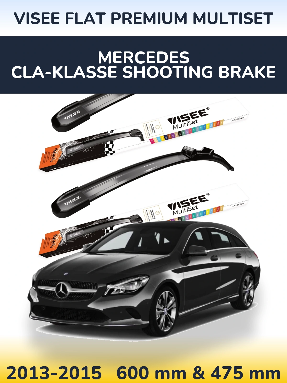 Sada předních stěračů VISEE FLAT PREMIUM MultiSet 600 a 475 mm pro Mercedes CLA-Klasse Shooting Brake 2013-2015