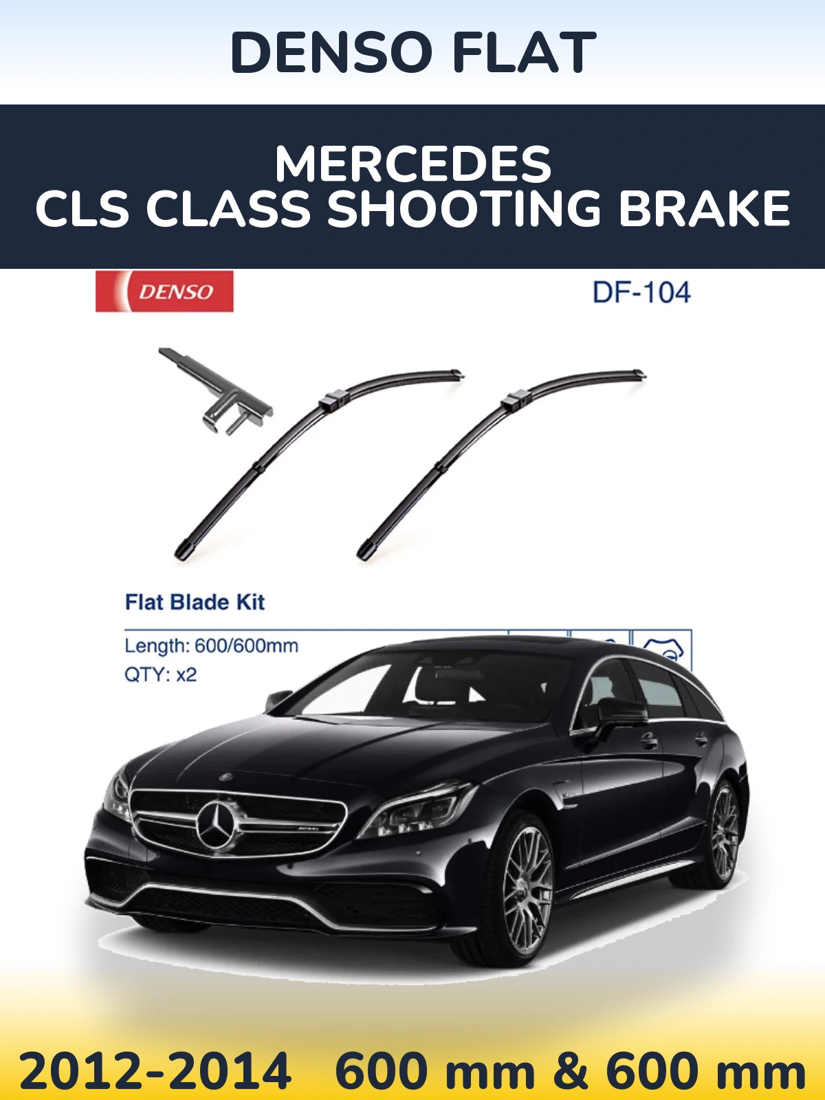 Комплект передніх щіток Denso Flat 600 & 600 мм для Mercedes CLS Class Shooting Brake 2012-2014