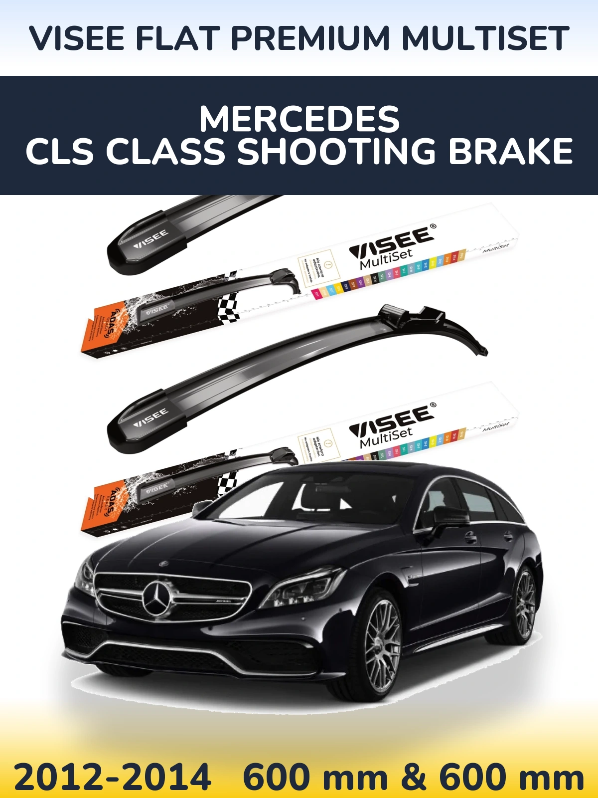 Sada předních stěračů VISEE FLAT PREMIUM MultiSet 600 a 600 mm pro Mercedes CLS Class Shooting Brake 2012-2014