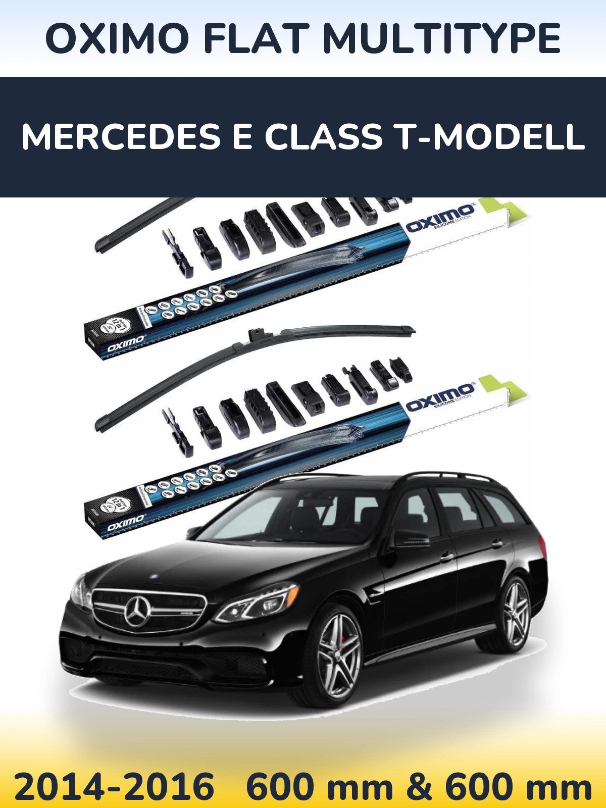 Sada předních stěračů Oximo Flat MultiType 600 a 600 mm pro Mercedes E Class T-Modell 2014-2016