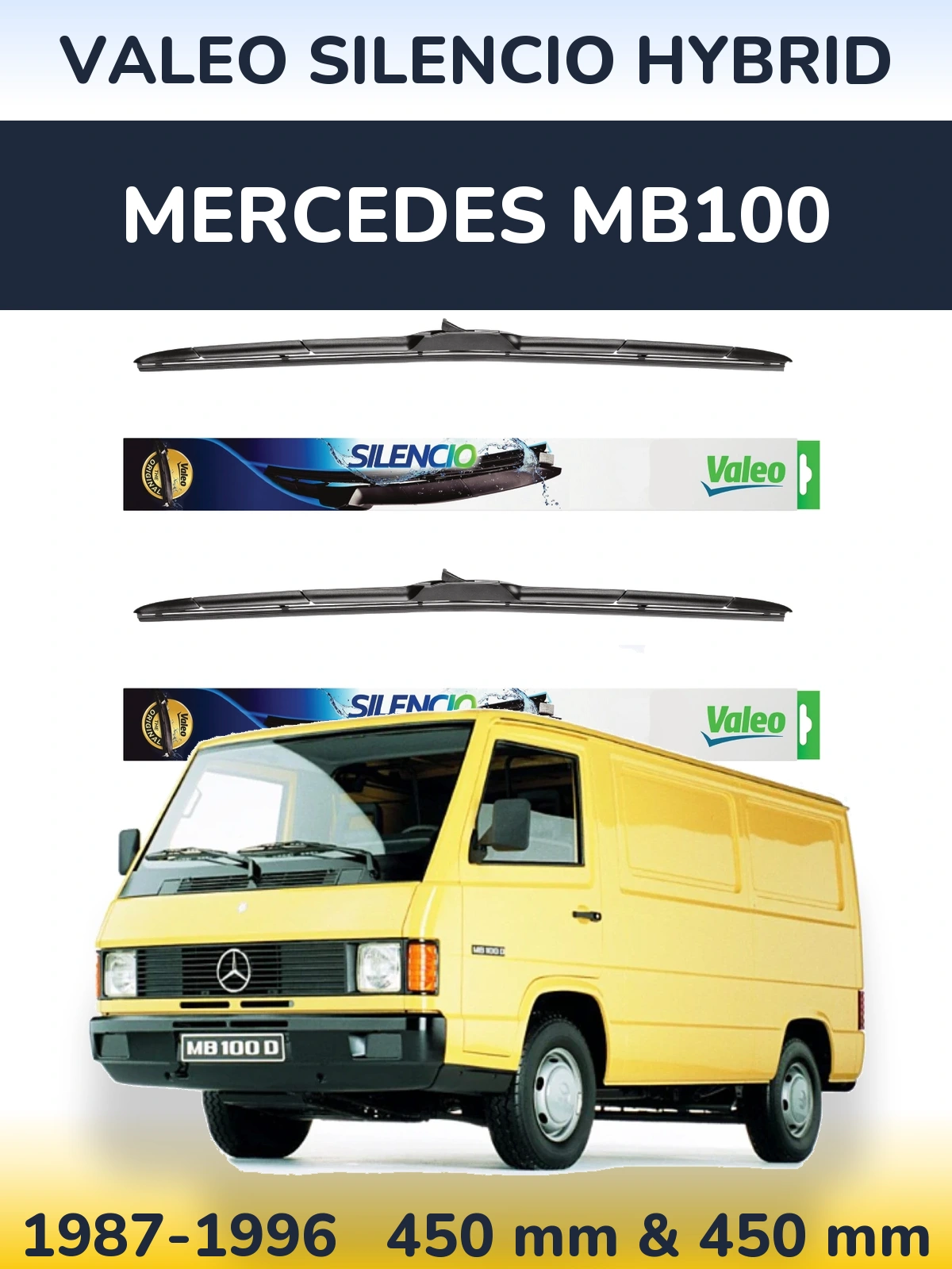 Sada předních stěračů Valeo Silencio Hybrid 450 a 450 mm pro Mercedes MB100 1987-1996