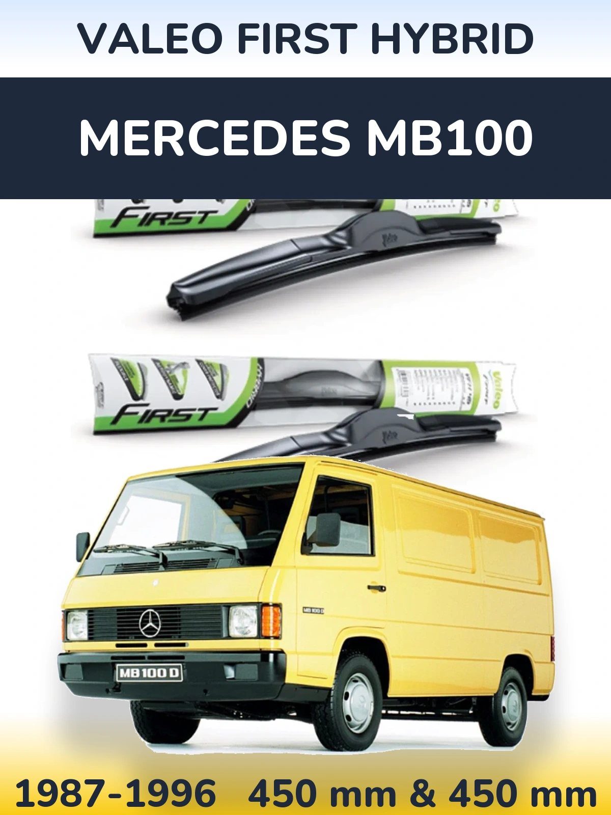 Sada předních stěračů Valeo First Hybrid 450 a 450 mm pro Mercedes MB100 1987-1996
