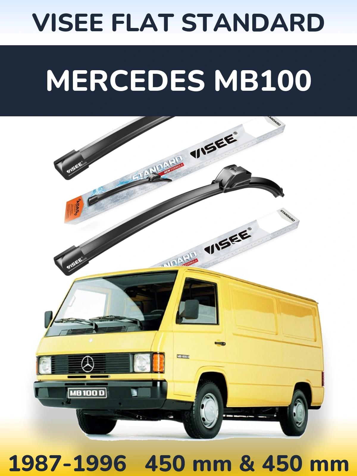 Комплект передніх щіток VISEE FLAT STANDARD 450 & 450 мм для Mercedes MB100 1987-1996