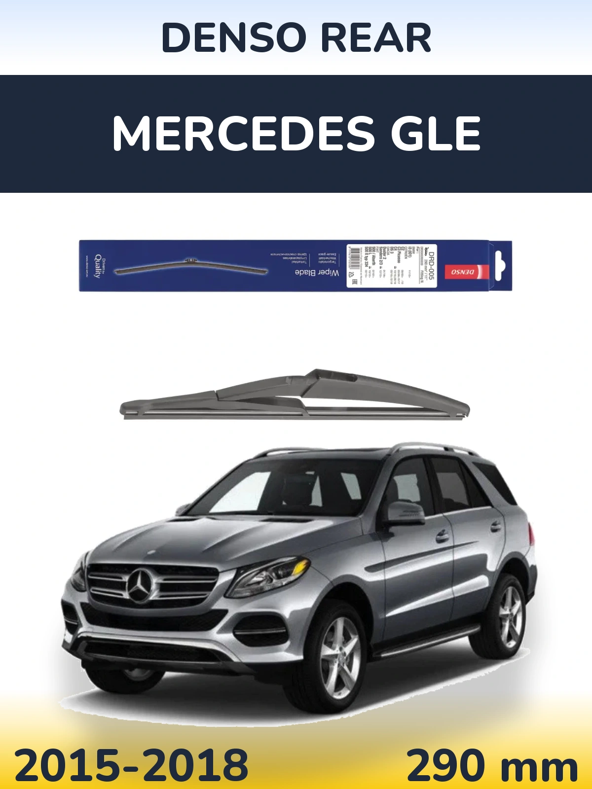 Zadní stěrač Denso Rear 290 mm pro Mercedes GLE 2015-2018