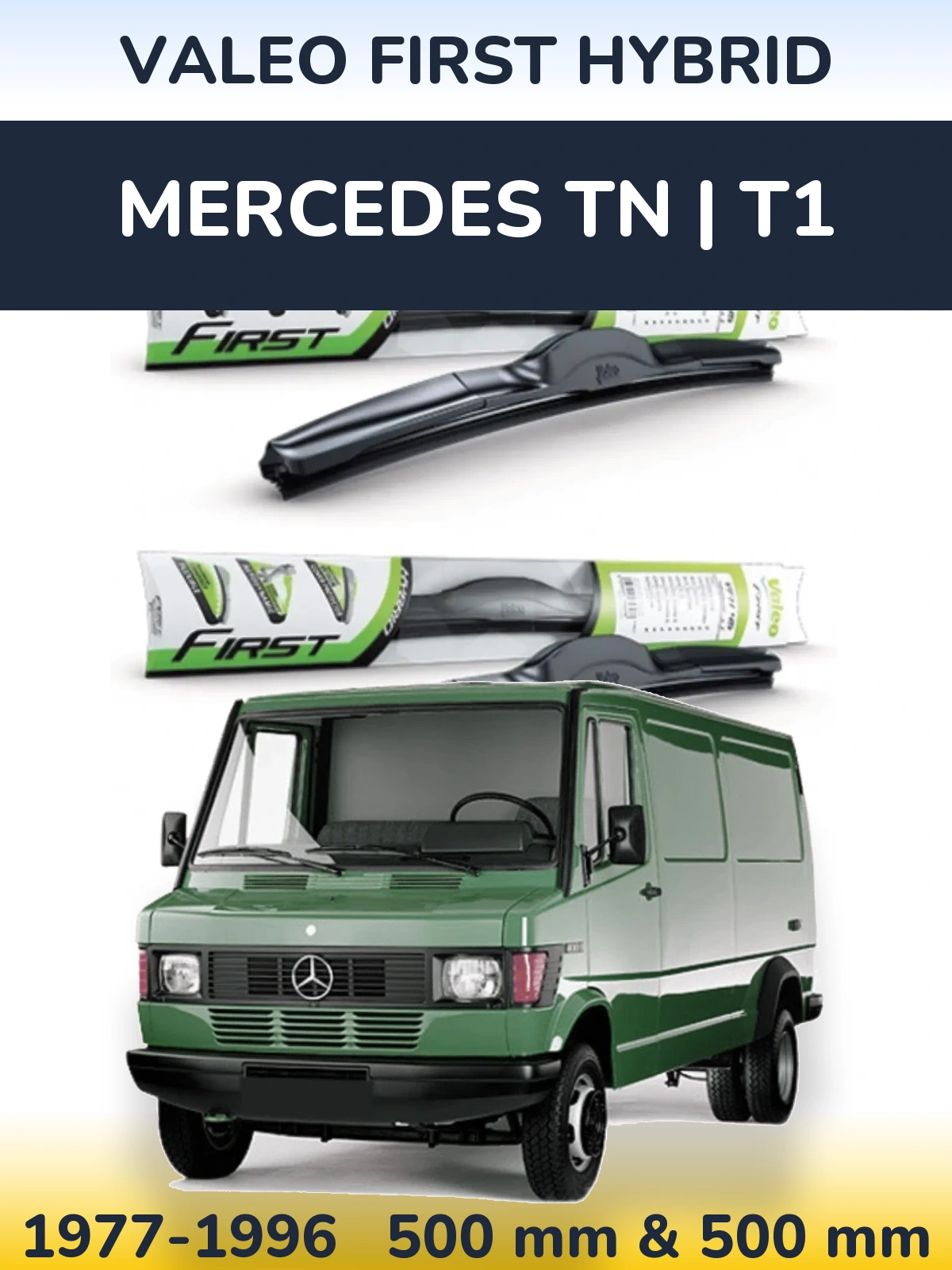 Sada předních stěračů Valeo First Hybrid 500 a 500 mm pro Mercedes TN | T1 1977-1996