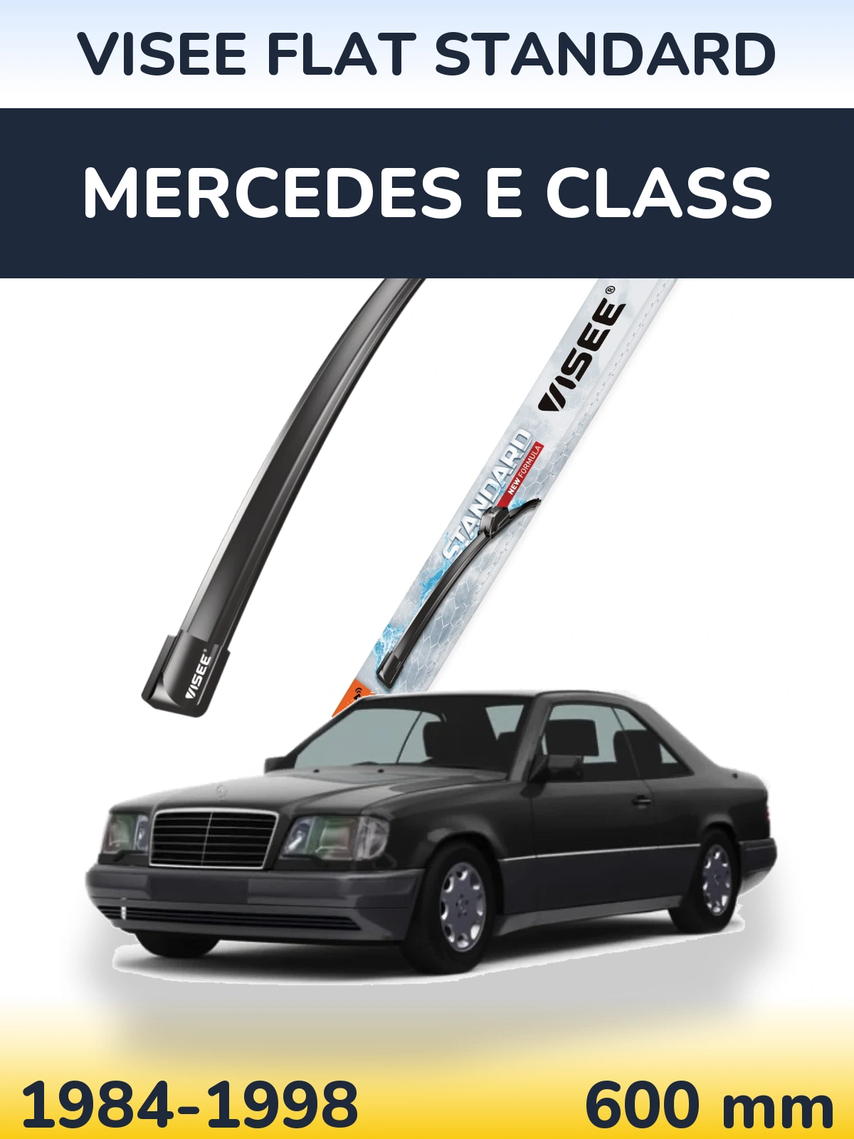Передня щітка VISEE FLAT STANDARD 600 мм для Mercedes E Class 1984-1998