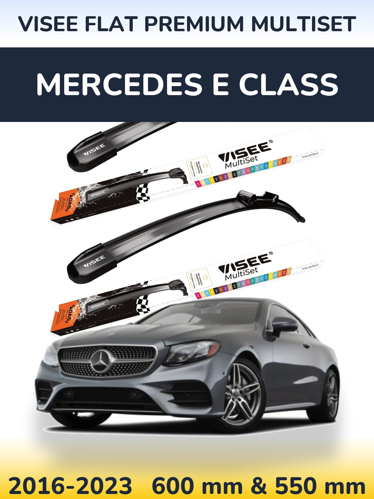 Sada předních stěračů VISEE FLAT PREMIUM MultiSet 600 a 550 mm pro Mercedes E Class 2016-2023