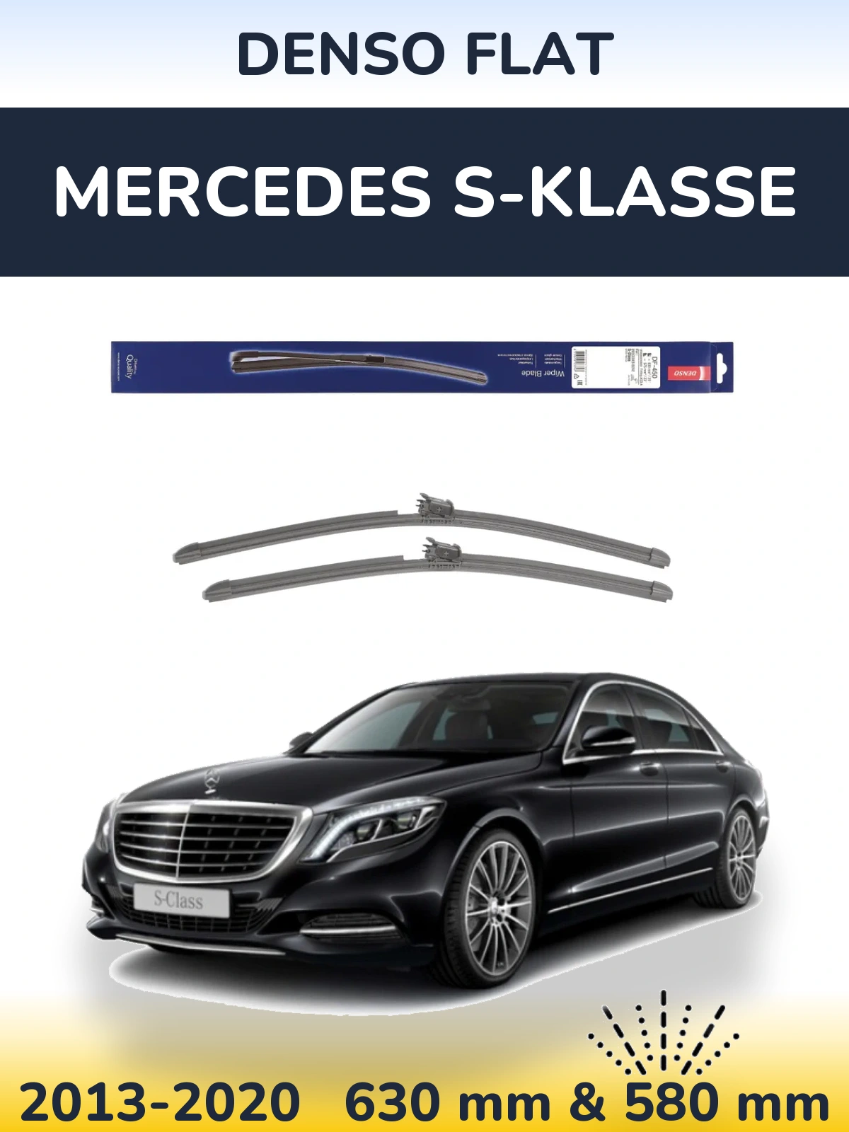 Комплект передніх щіток Denso Flat 630 & 580 мм для Mercedes S-Klasse 2013-2020