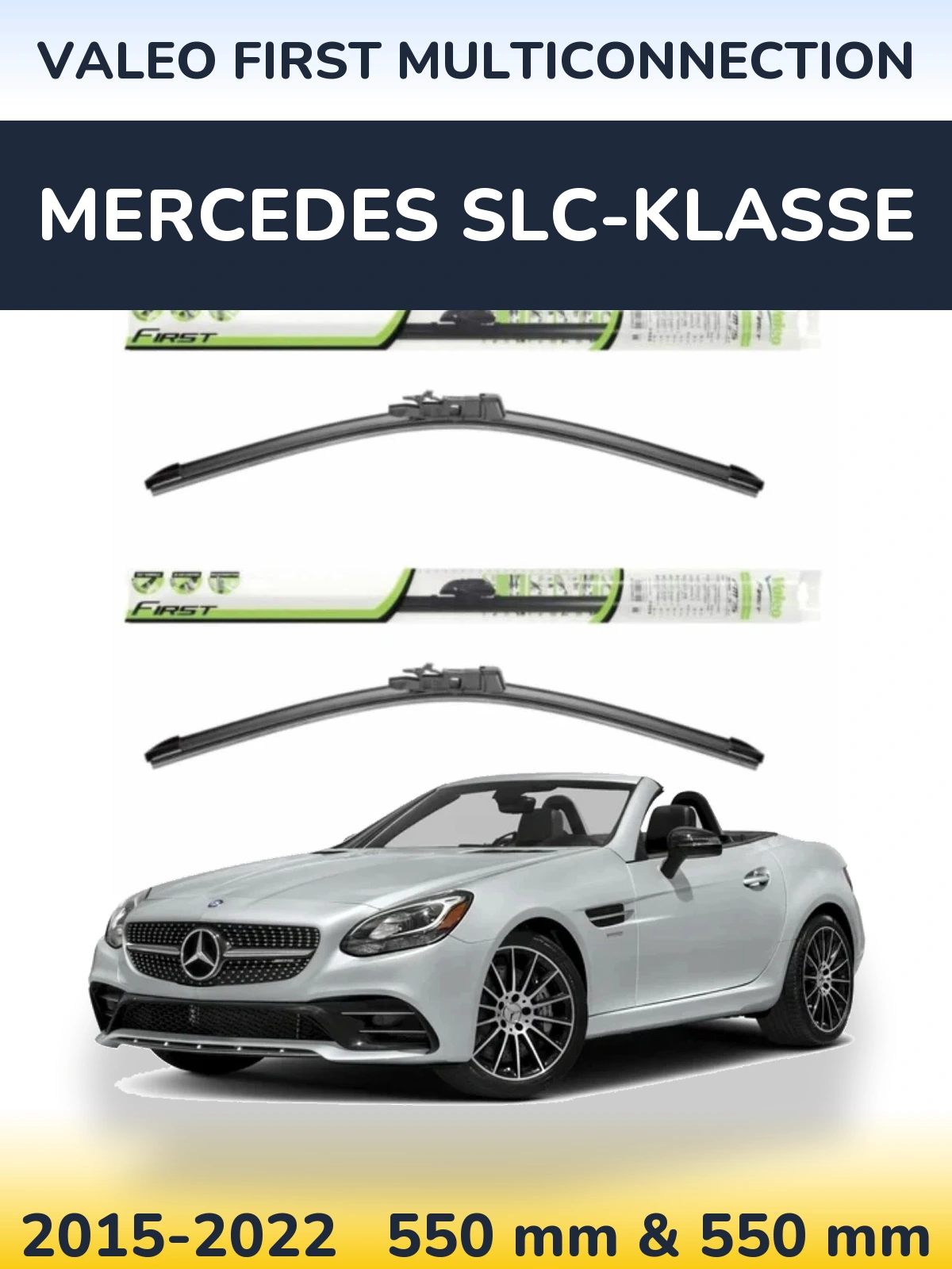 Sada předních stěračů Valeo First MultiConnection 550 a 550 mm pro Mercedes SLC-Klasse 2015-2022