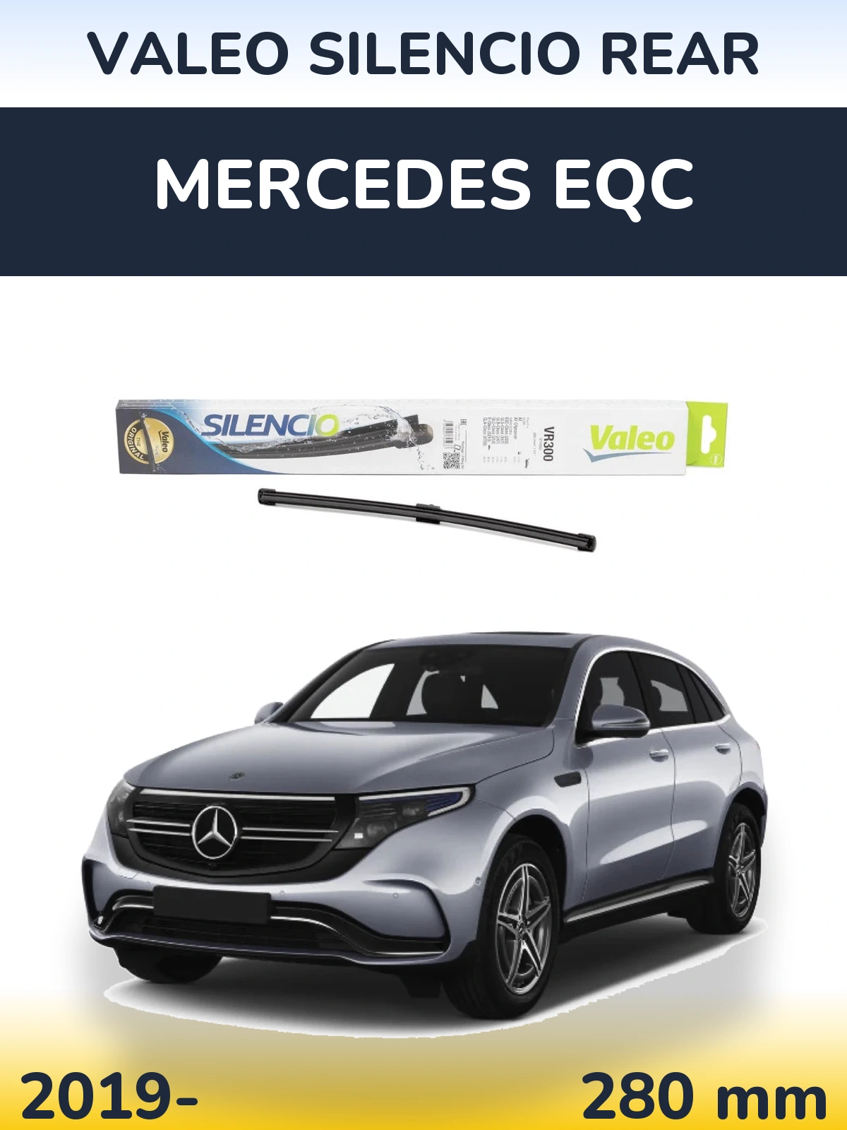 Задня щітка Valeo Silencio Rear 285 мм для Mercedes EQC 2019-2026
