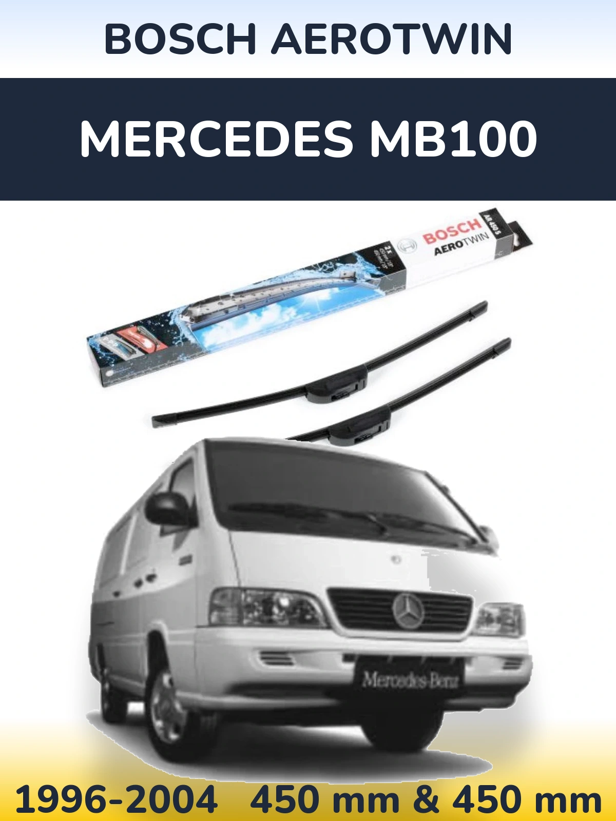 Sada předních stěračů BOSCH AeroTwin 450 a 450 mm pro Mercedes MB100 1996-2004