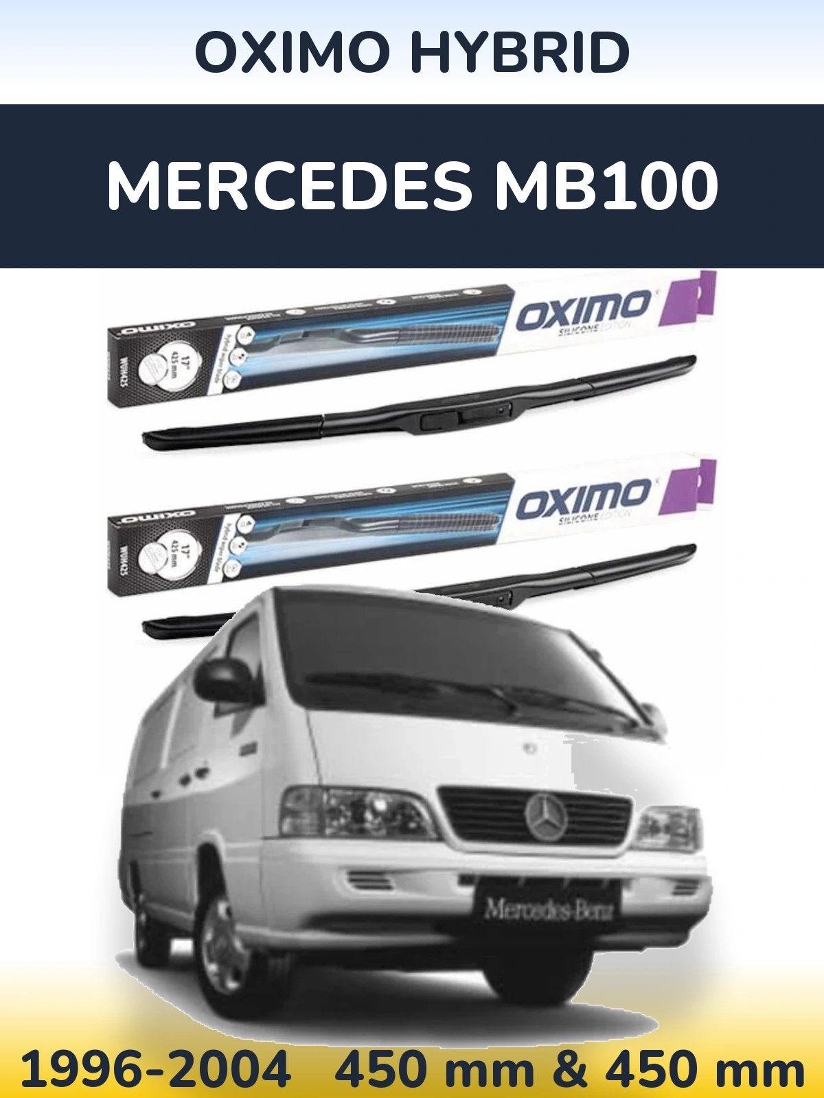 Sada předních stěračů Oximo Hybrid 450 a 450 mm pro Mercedes MB100 1996-2004