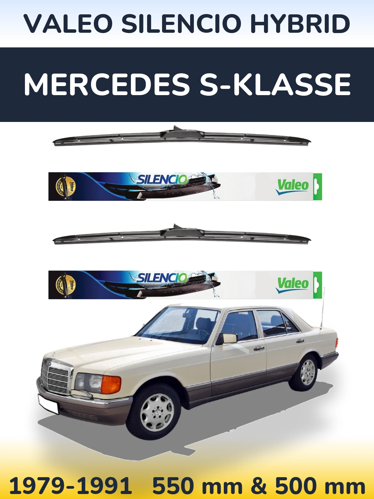 Комплект передніх щіток Valeo Silencio Hybrid 550 & 500 мм для Mercedes S-Klasse 1979-1991