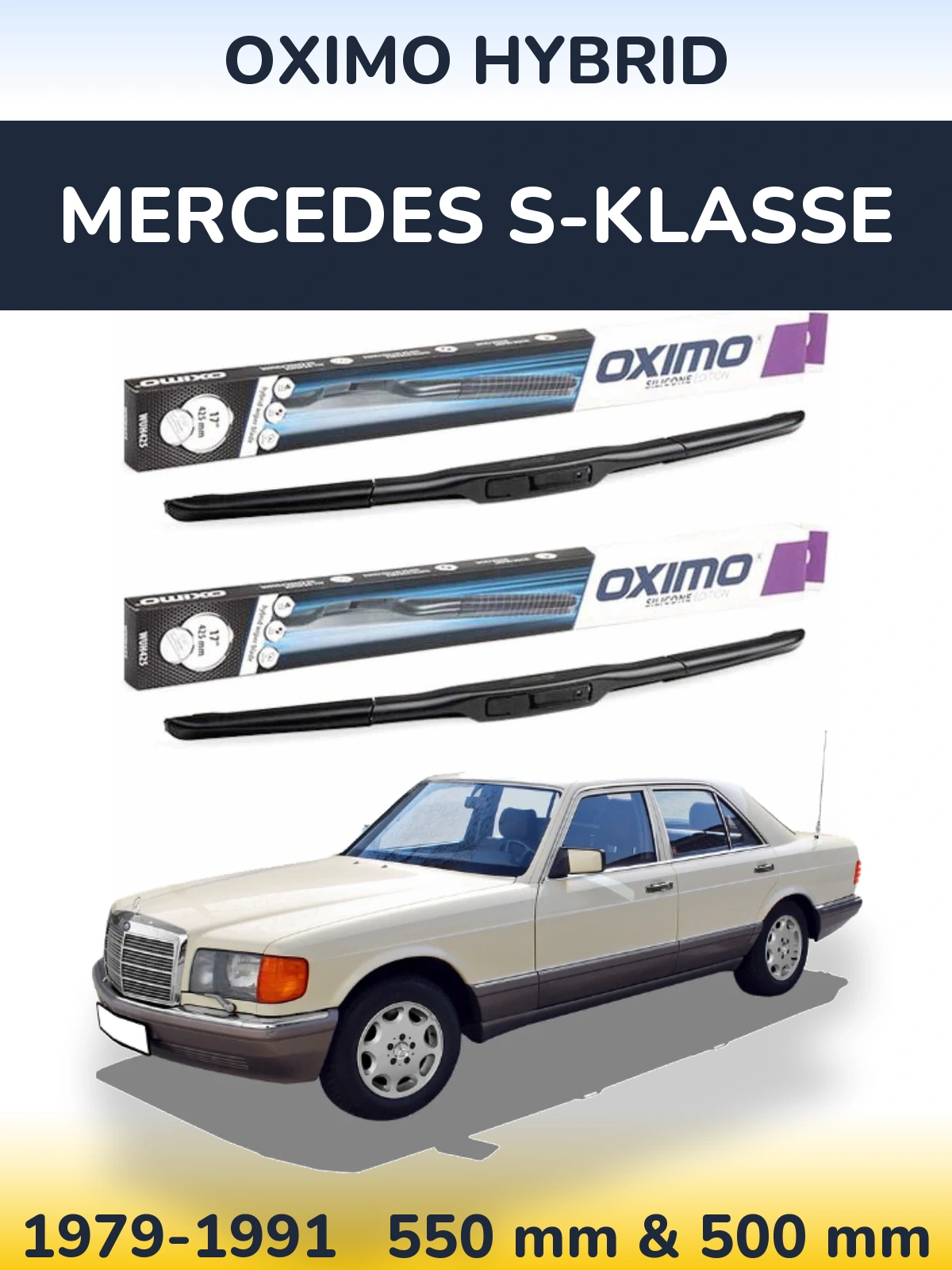 Sada předních stěračů Oximo Hybrid 550 a 500 mm pro Mercedes S-Klasse 1979-1991