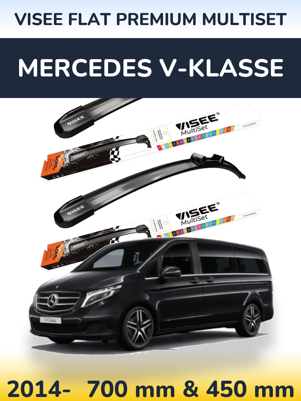 Sada předních stěračů VISEE FLAT PREMIUM MultiSet 700 a 450 mm pro Mercedes V-Klasse 2014-2026