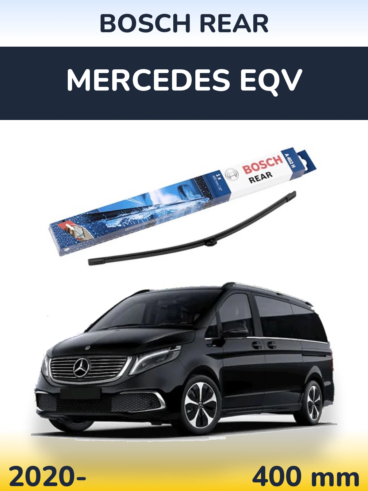 Zadní stěrač BOSCH Rear 400 mm pro Mercedes EQV 2020-2026