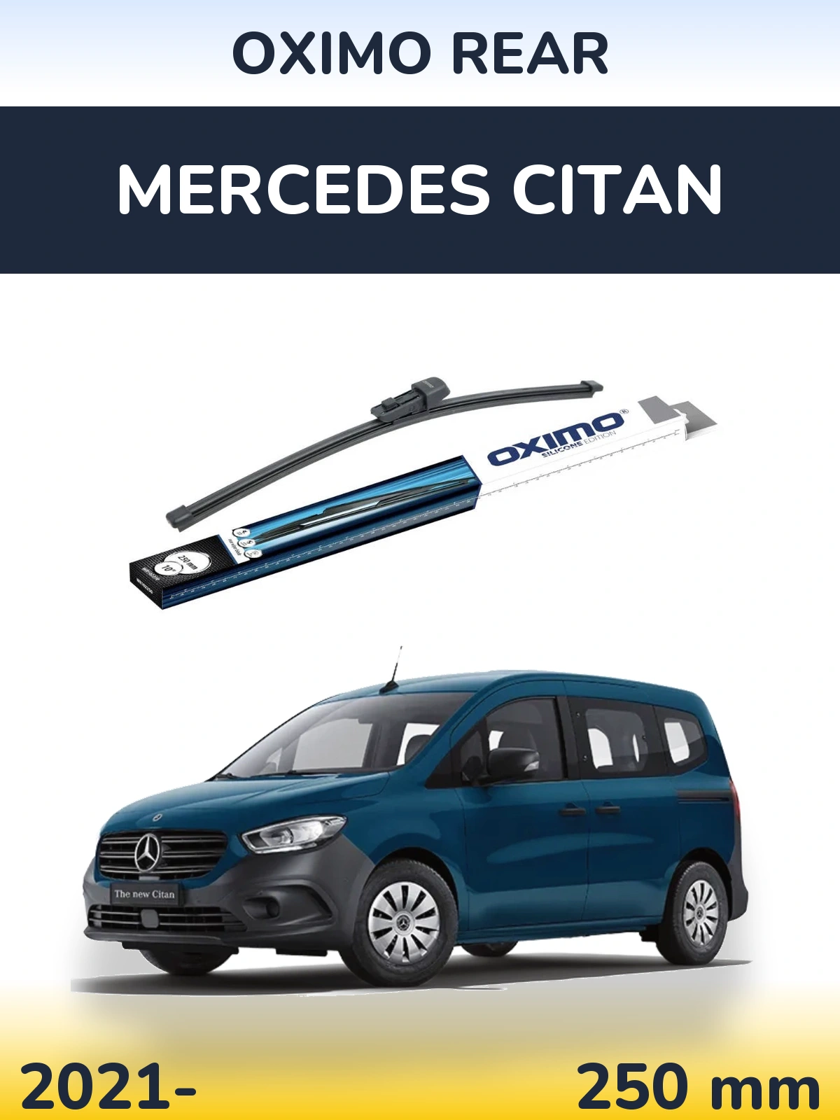 Задня щітка Oximo Rear 250 мм для Mercedes Citan 2021-2026