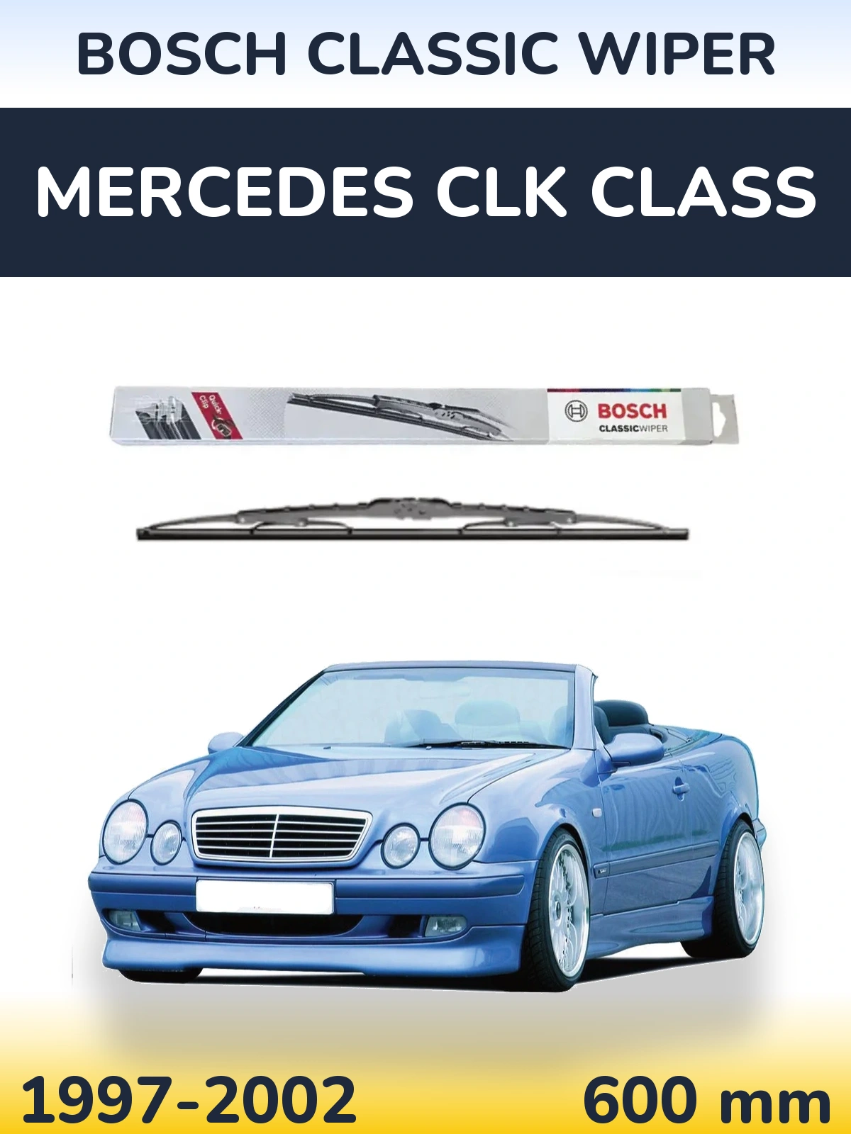 Přední stěrač BOSCH Classic Wiper 600 mm pro Mercedes CLK Class 1997-2002