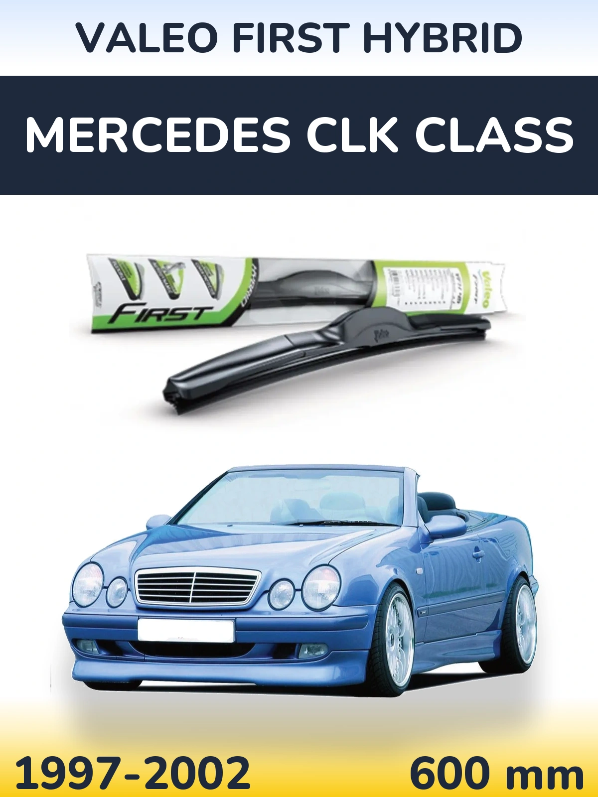 Přední stěrač Valeo First Hybrid 600 mm pro Mercedes CLK Class 1997-2002