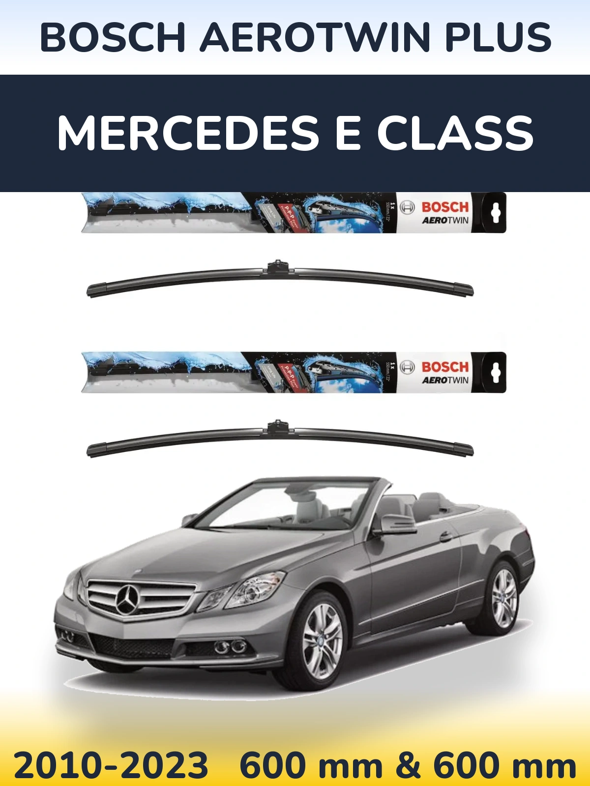 Sada předních stěračů BOSCH AeroTwin Plus 600 a 600 mm pro Mercedes E Class 2010-2023