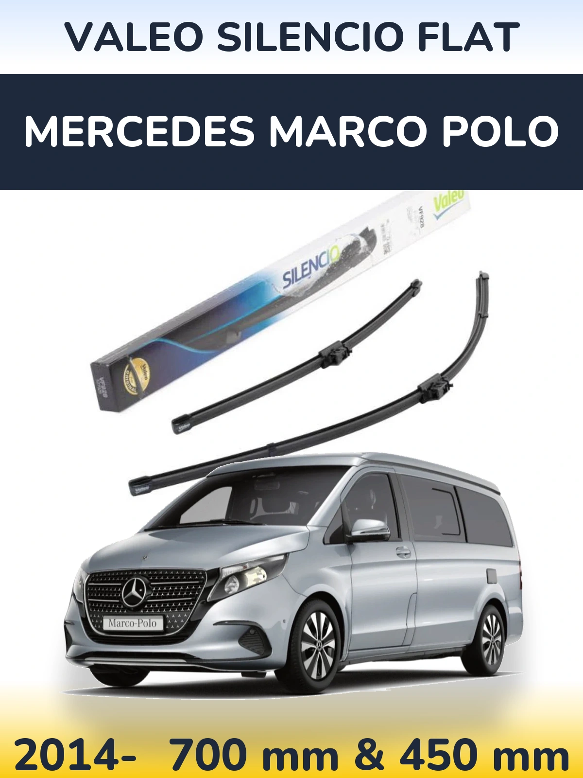 Sada předních stěračů Valeo Silencio Flat 700 a 450 mm pro Mercedes Marco Polo 2014-2026