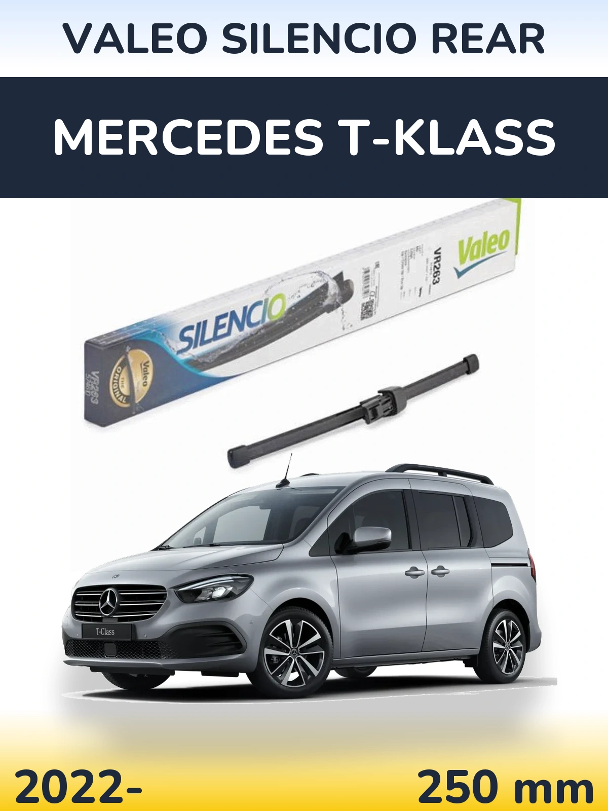 Zadní stěrač Valeo Silencio Rear 250 mm pro Mercedes T-Klass 2022-2026